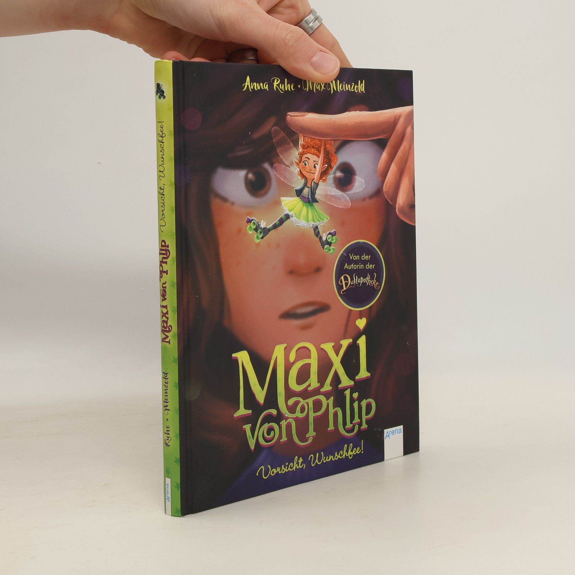 Anna Ruhe Maxi von Phlip (1). Vorsicht, Wunschfee!