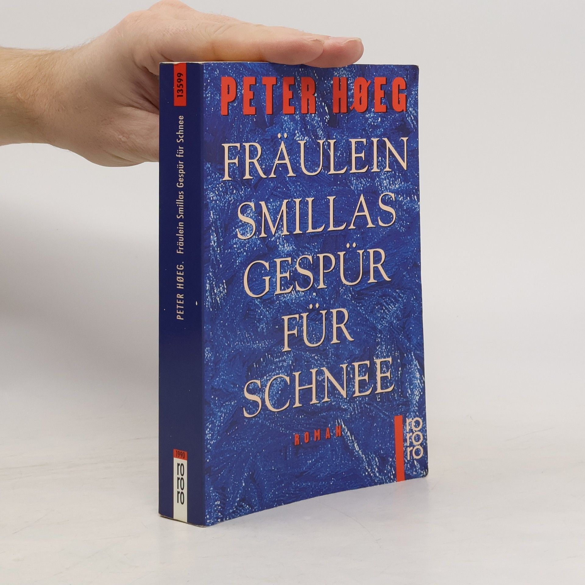 Peter Høeg Fräulein Smillas Gespür für Schnee