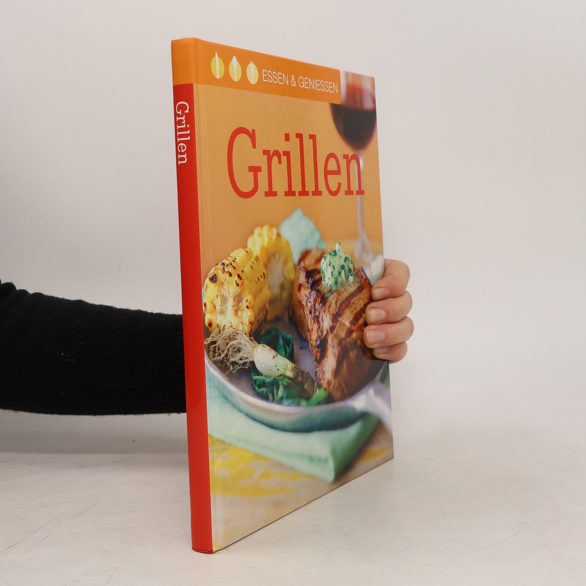 Various authors Grillen - Essen & Geniessen