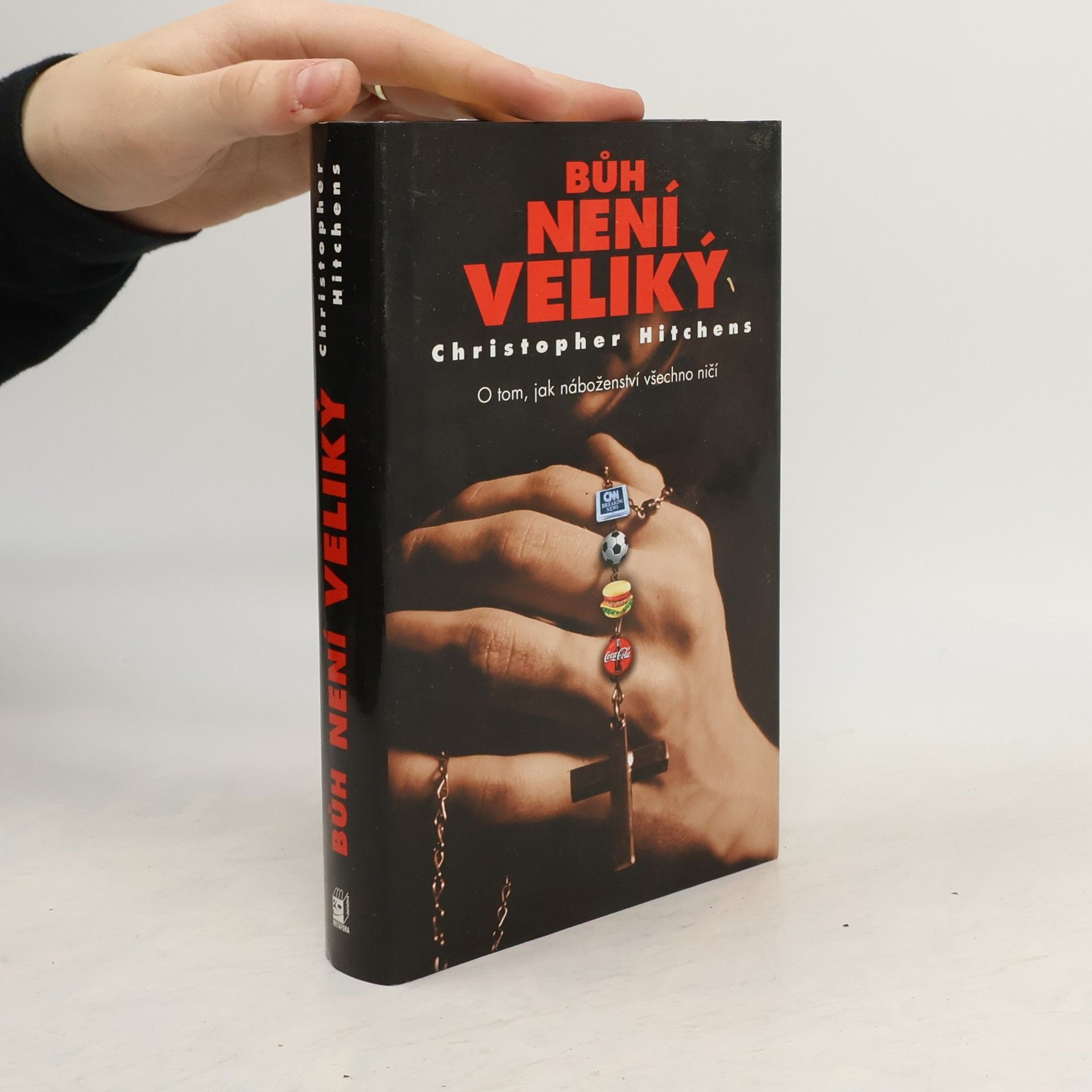 Christopher Hitchens Bůh není veliký