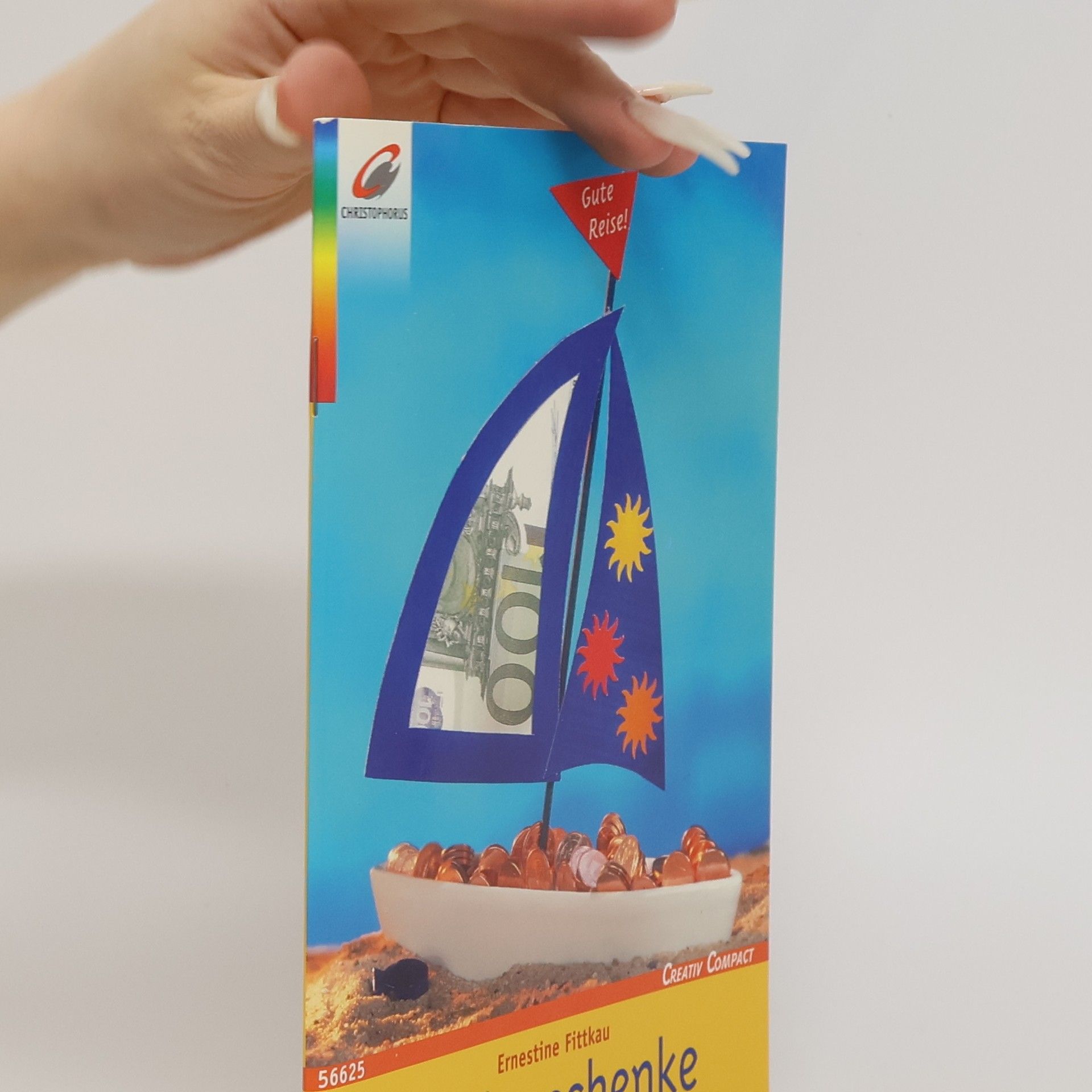 Ernestine Fittkau Creativ Compact: Geldgeschenke kreativ & einfach