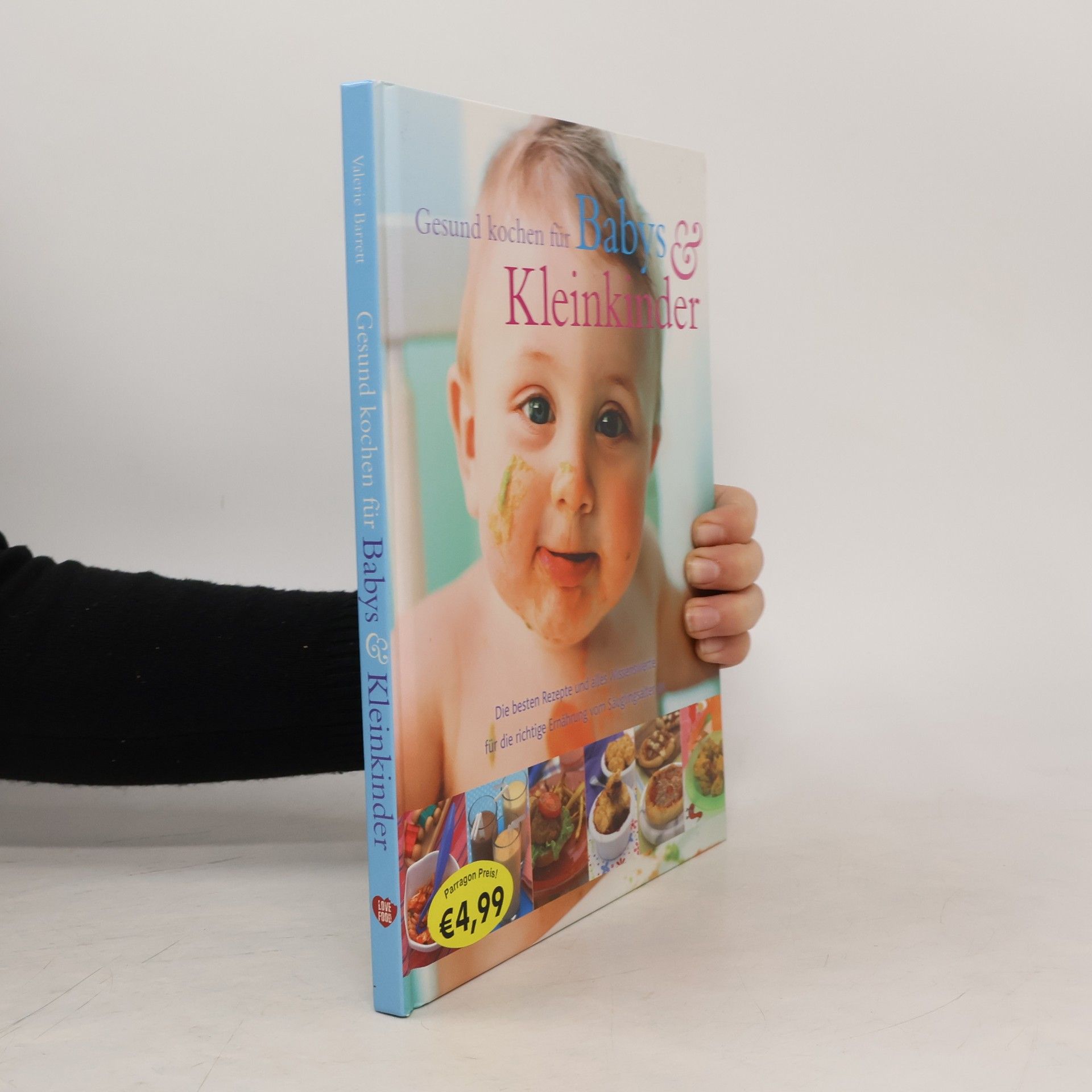 Valerie Barrett Gesund kochen für Babys & Kleinkinder