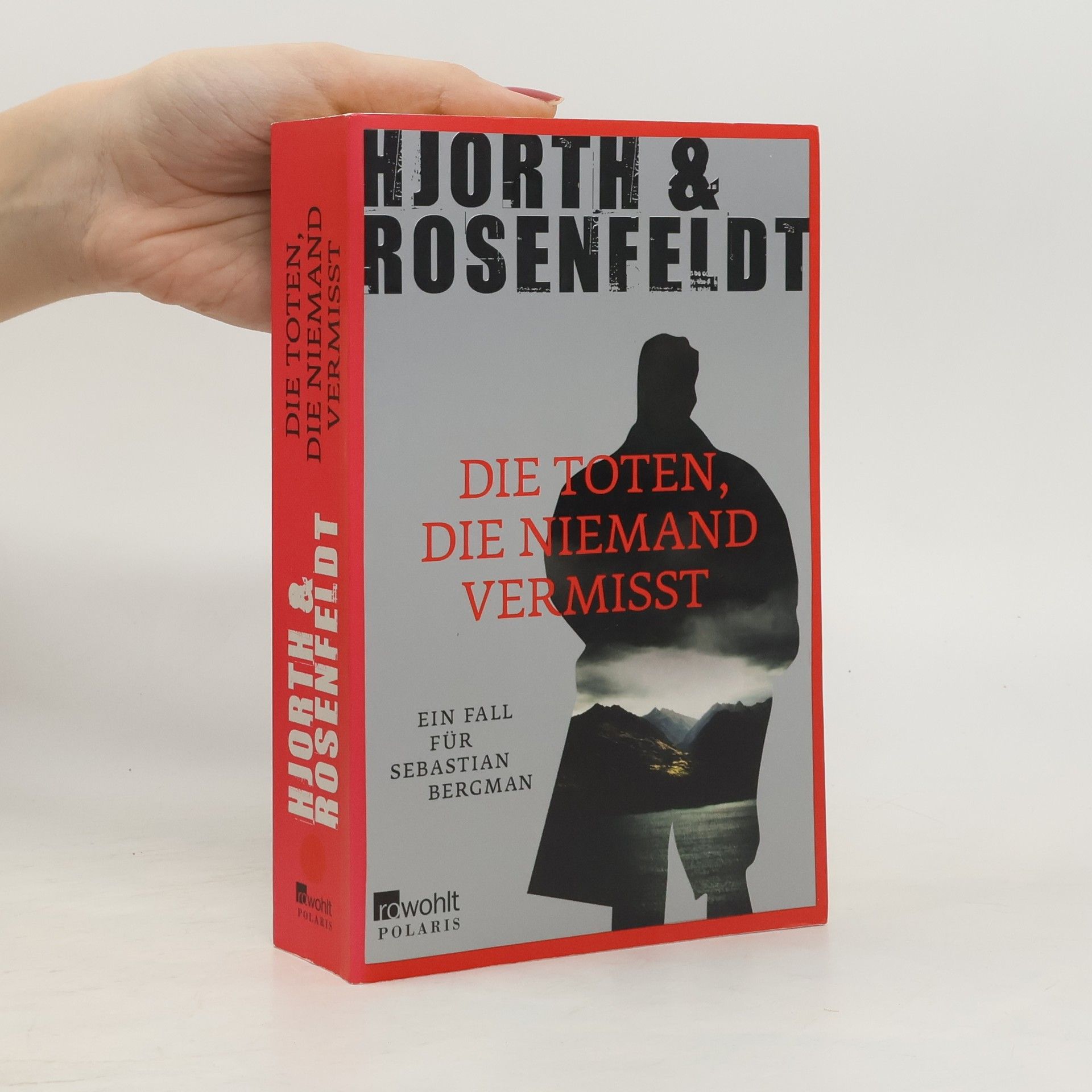 Michael Hjorth Die Toten, die niemand vermisst