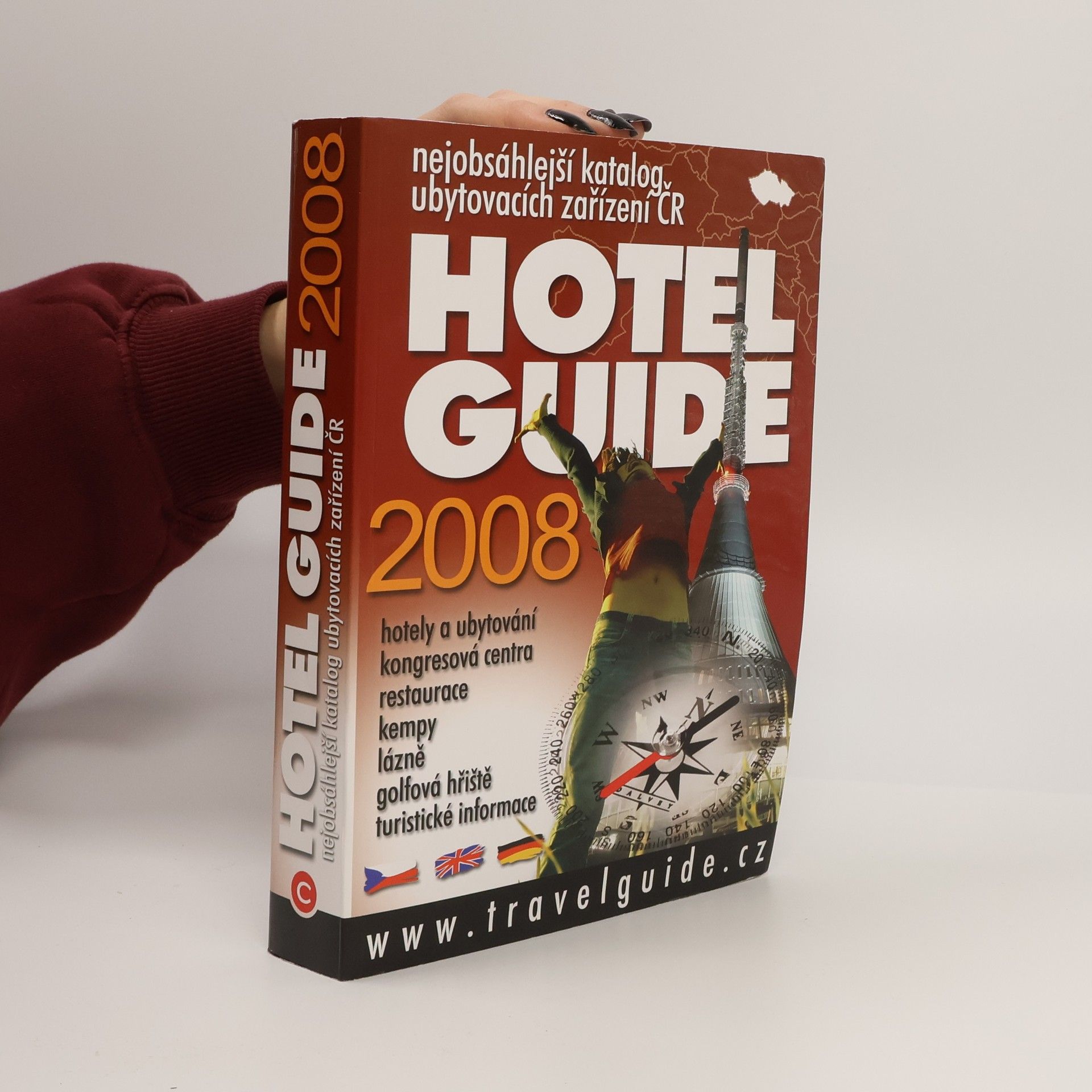 Autorenkollektiv Hotel guide 2008: hotely a ubytování v České republice Hotely a ubytování v České republice