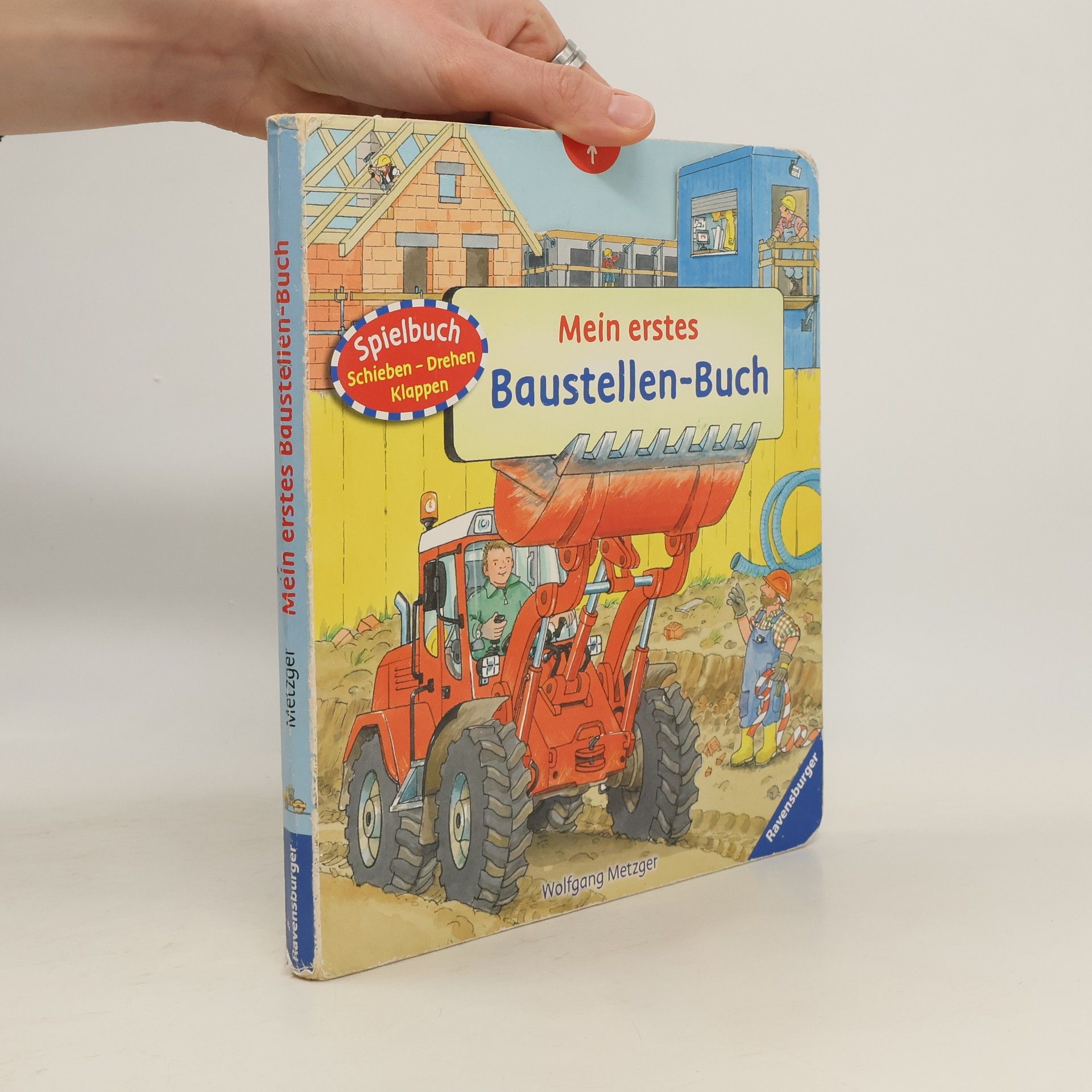 Wolfgang Metzger Mein erstes Baustellen-Buch