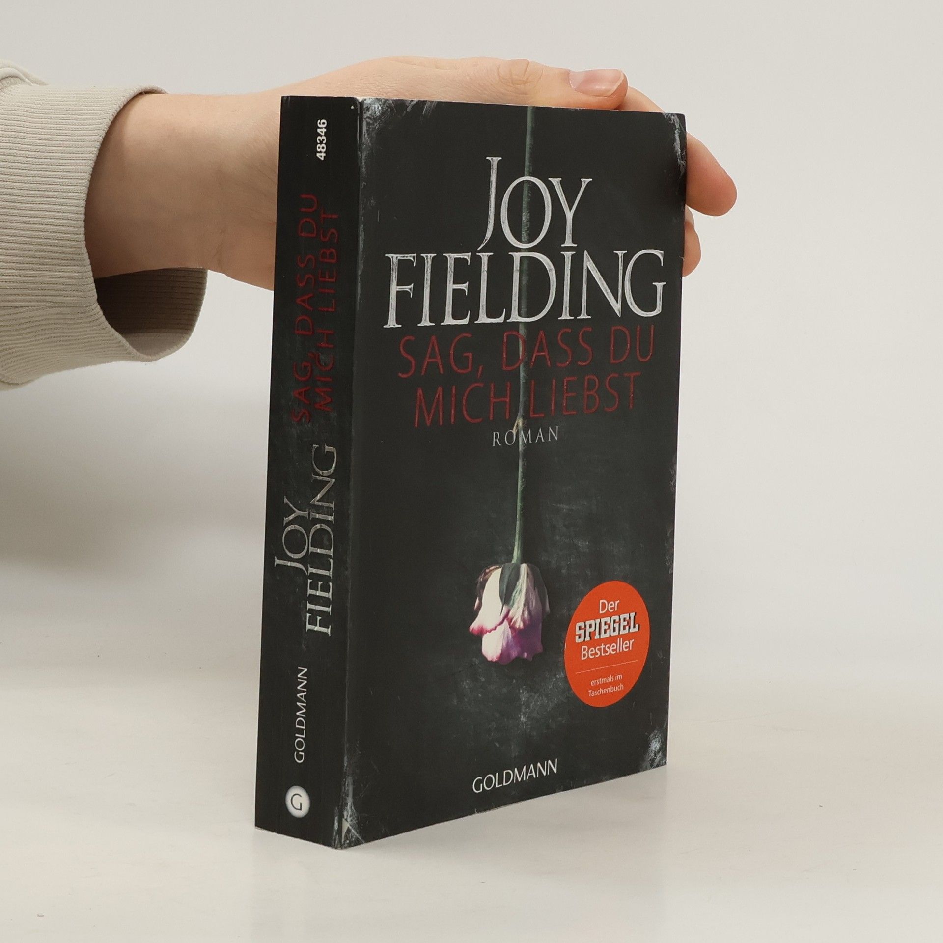 Joy Fielding Sag, dass du mich liebst