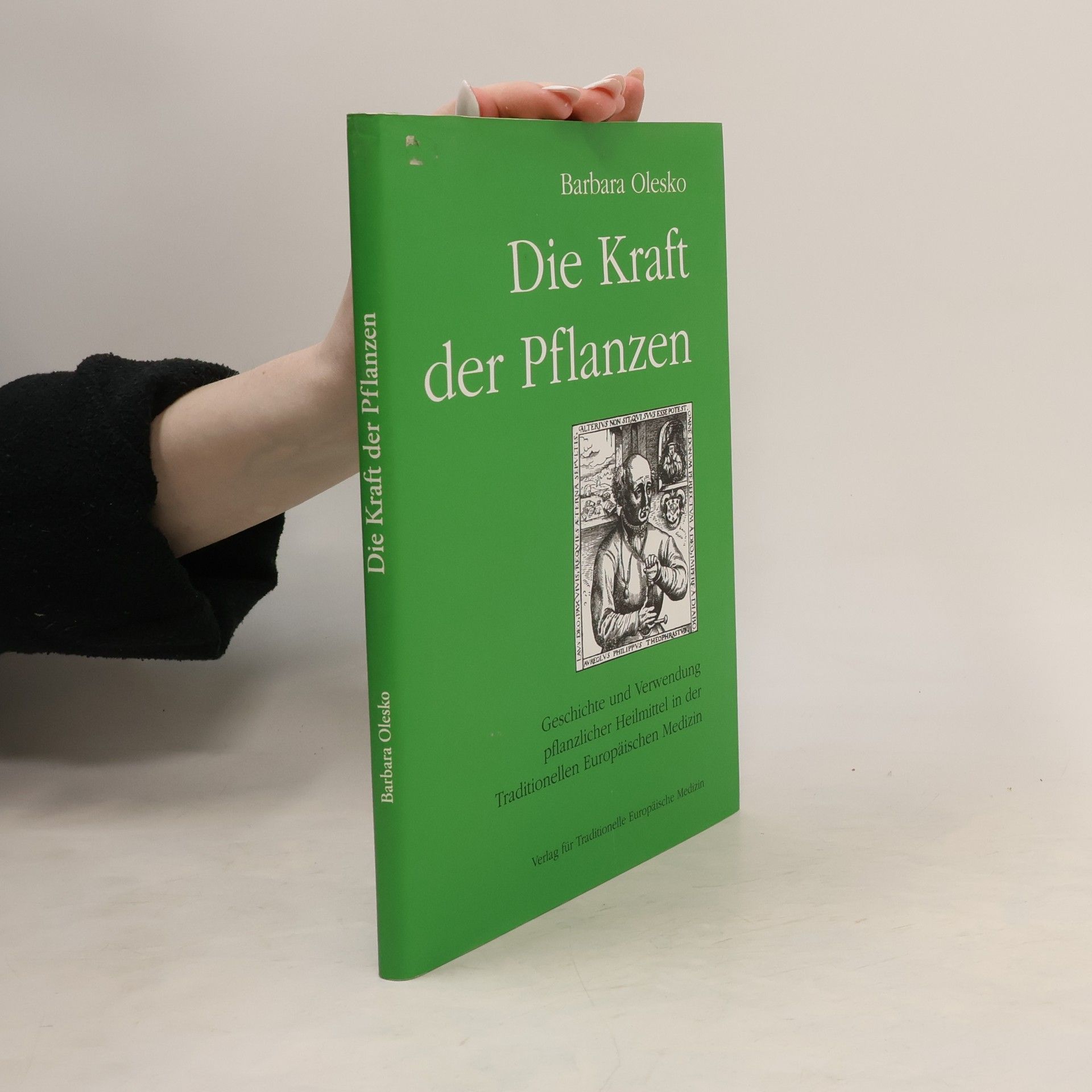 Barbara Olesko Die Kraft der Pflanzen