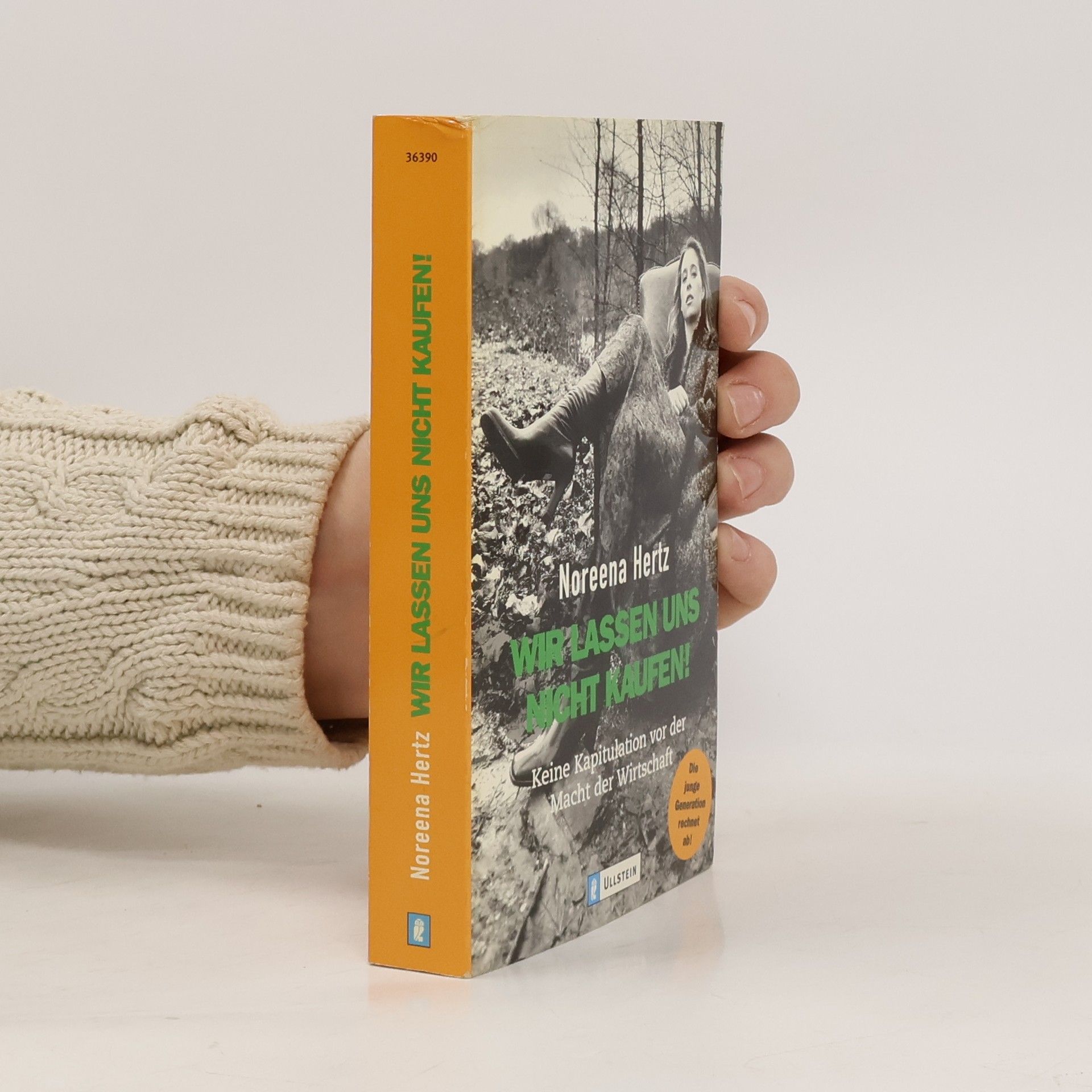 Noreena Hertz Wir lassen uns nicht kaufen!