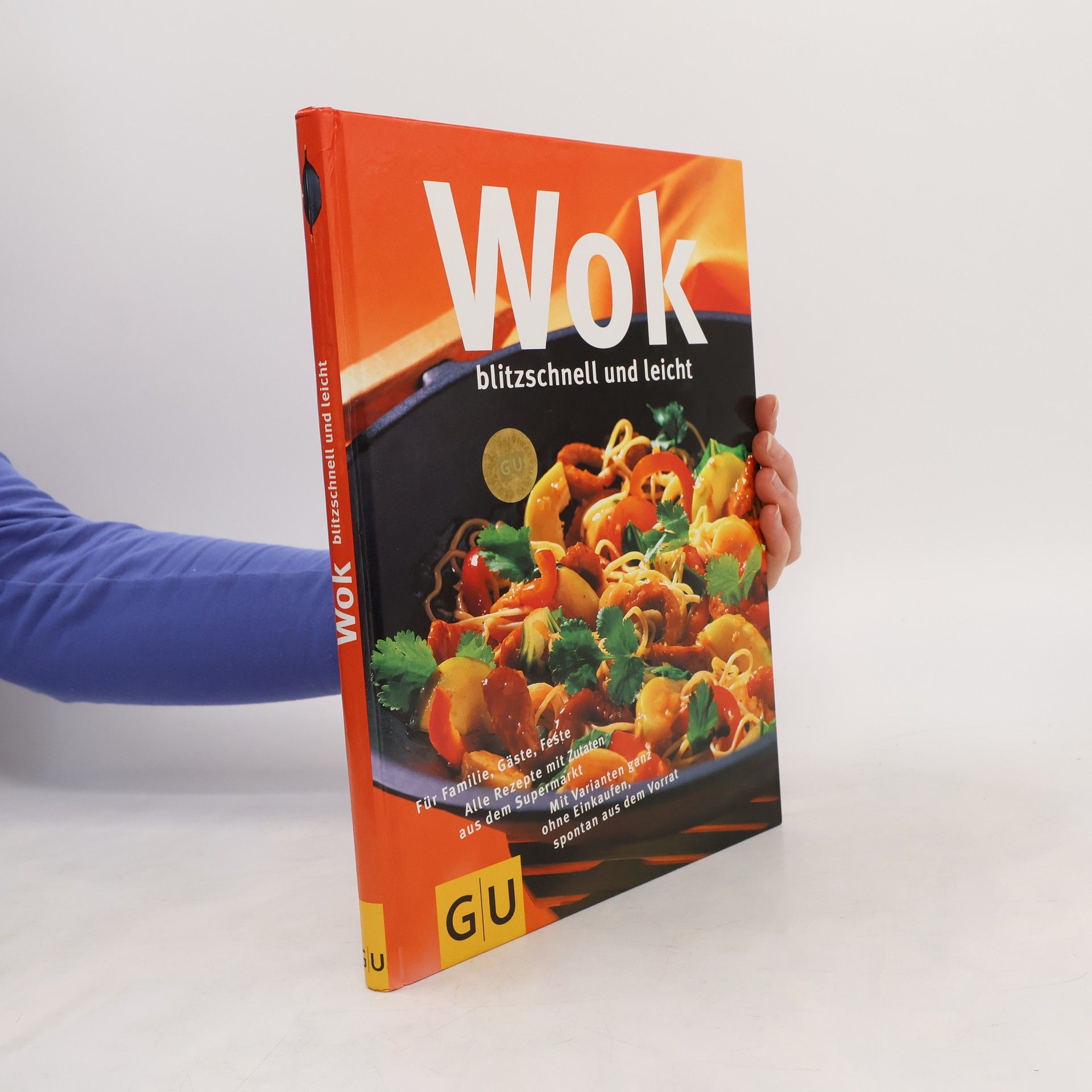 Angelika Ilies Wok: blitzschnell und leicht
