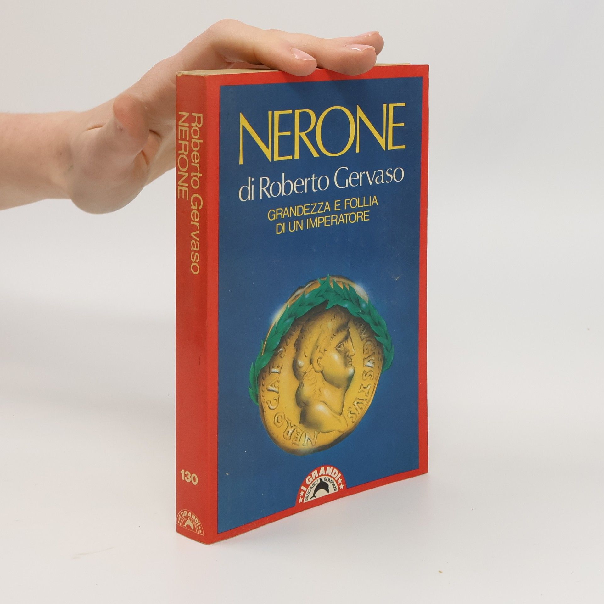 Roberto Gervaso I Grandi - 130: Nerone