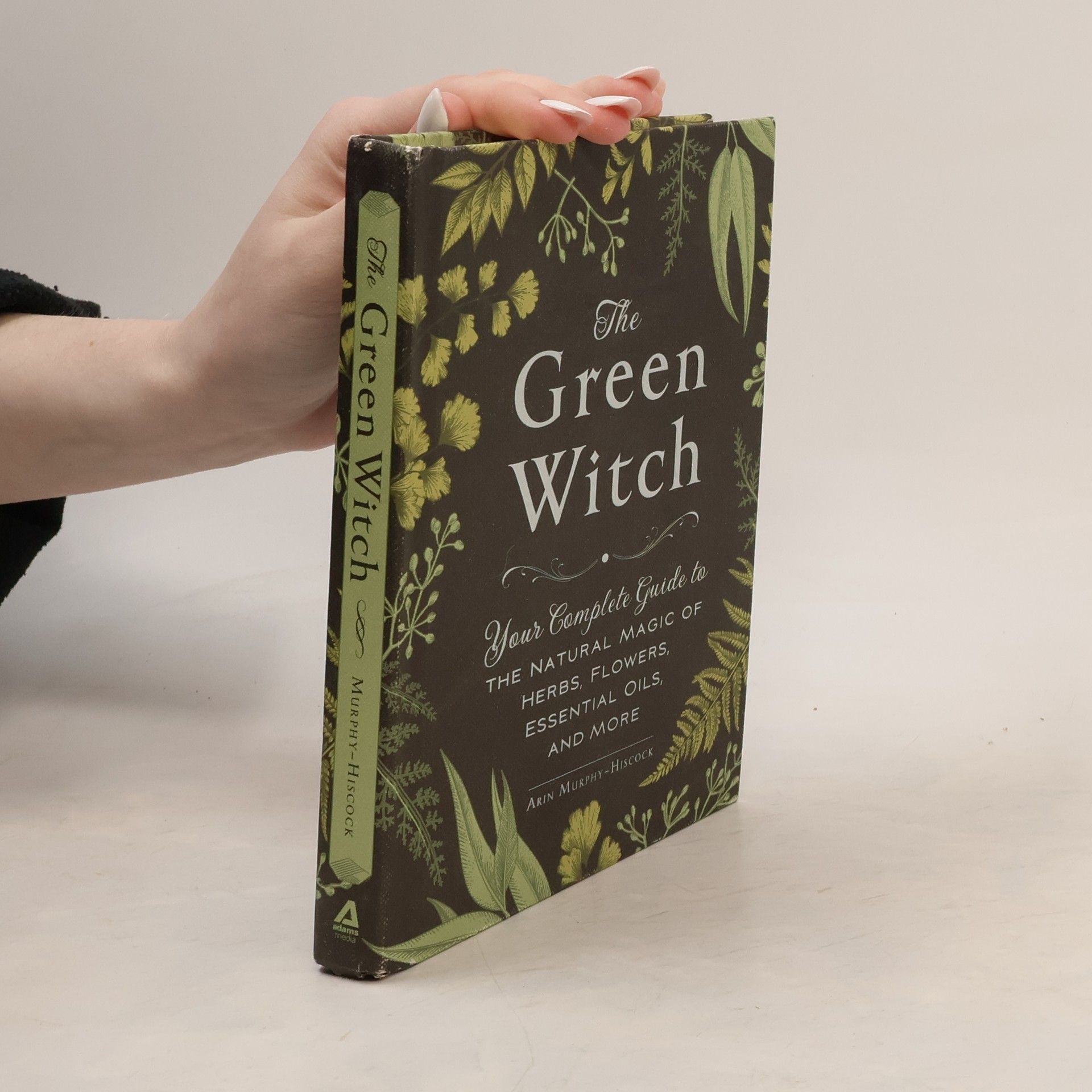 Arin Murphy-Hiscock The Green Witch