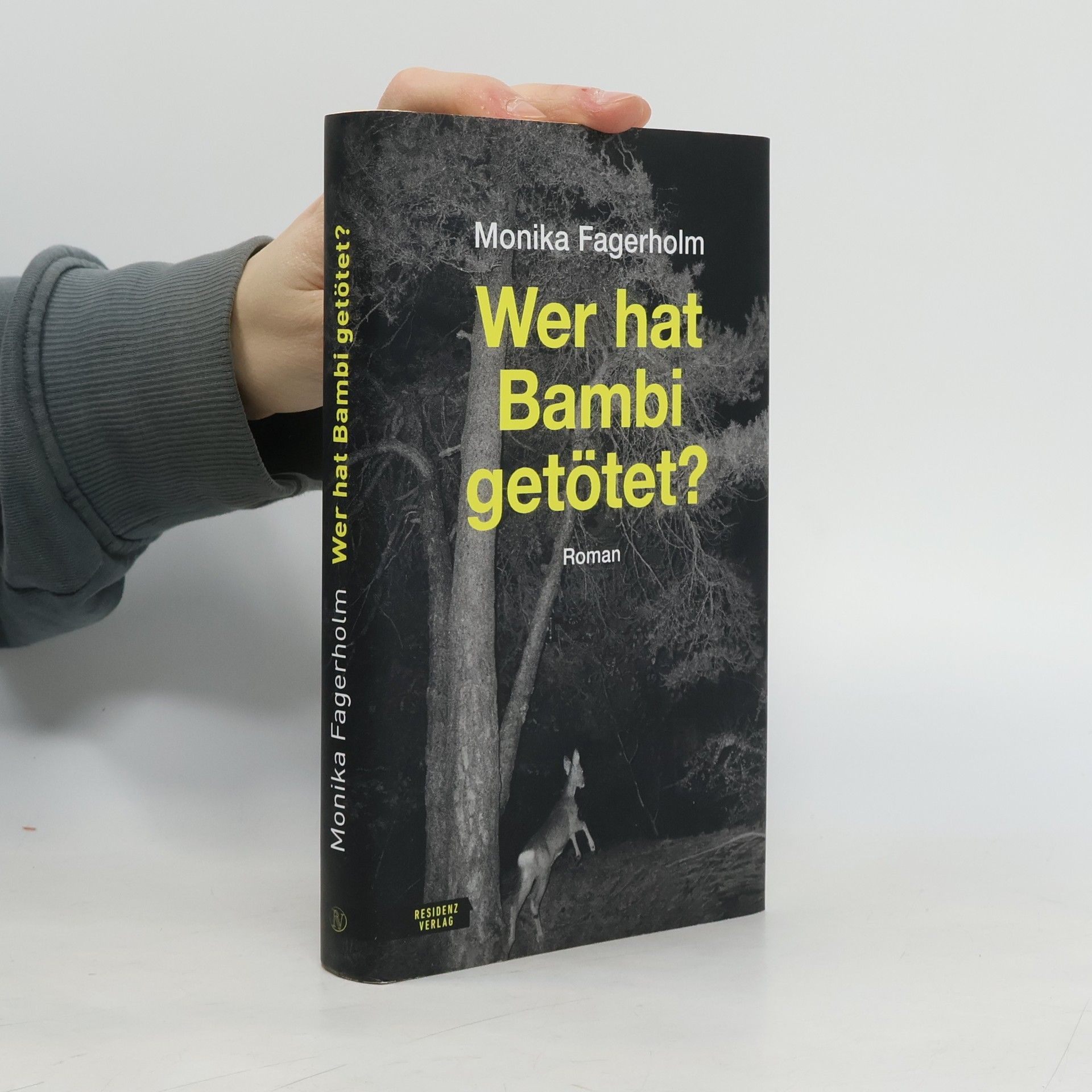 Monika Fagerholm Wer hat Bambi getötet?