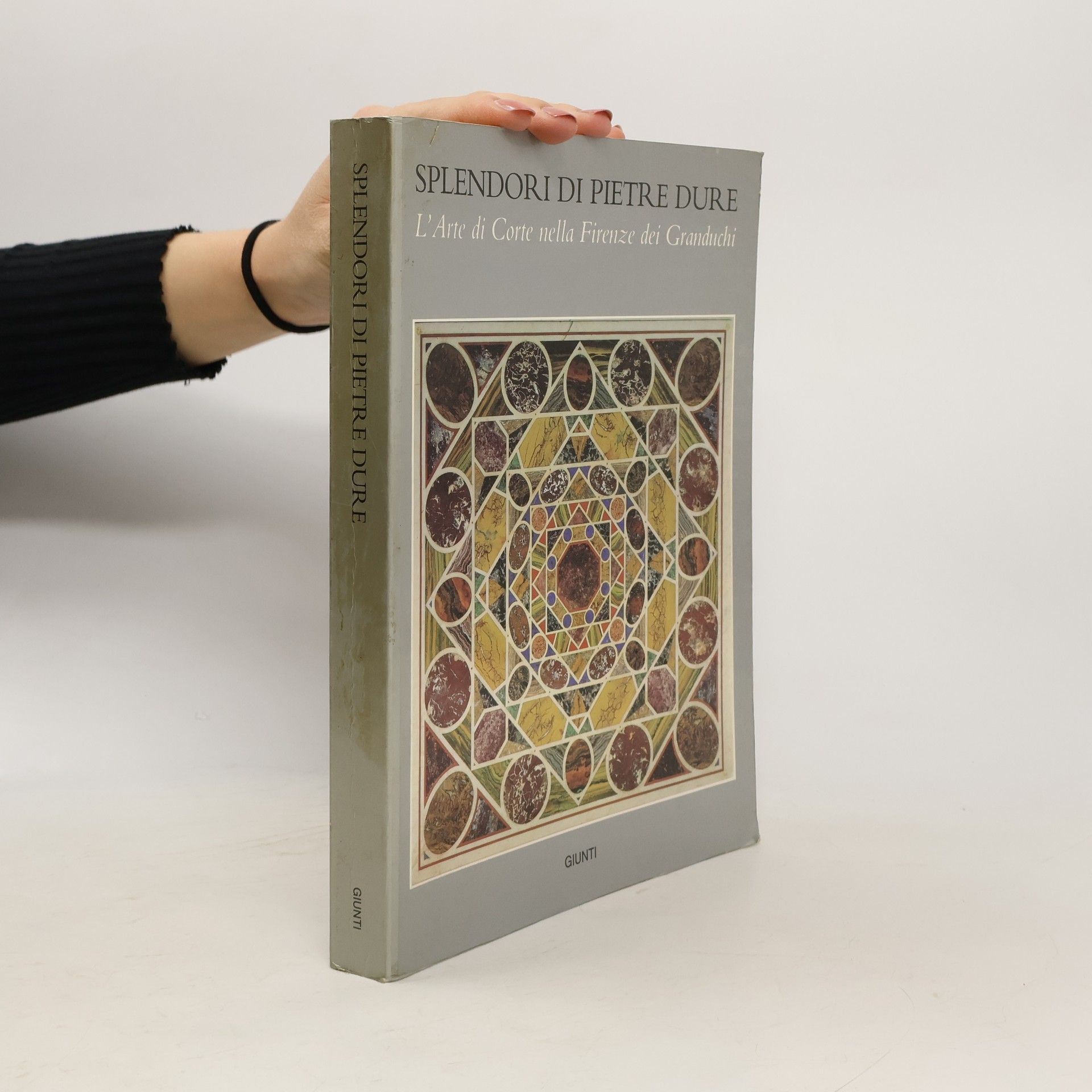 Anna Maria Giusti Splendori di pietre dure