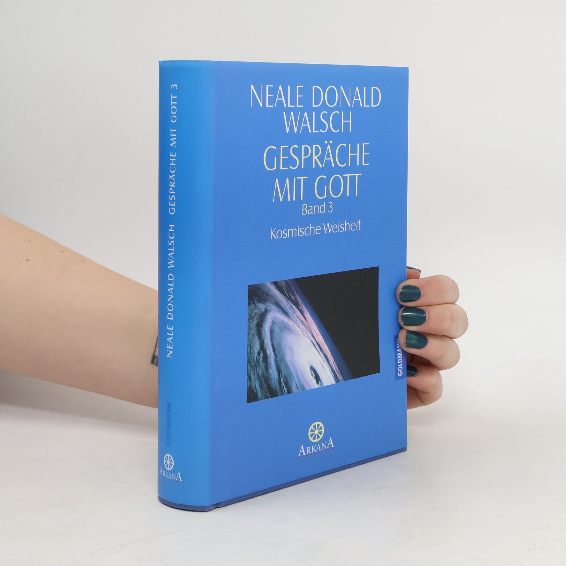 Neale Donald Walsch Gespräche mit Gott. Band 3