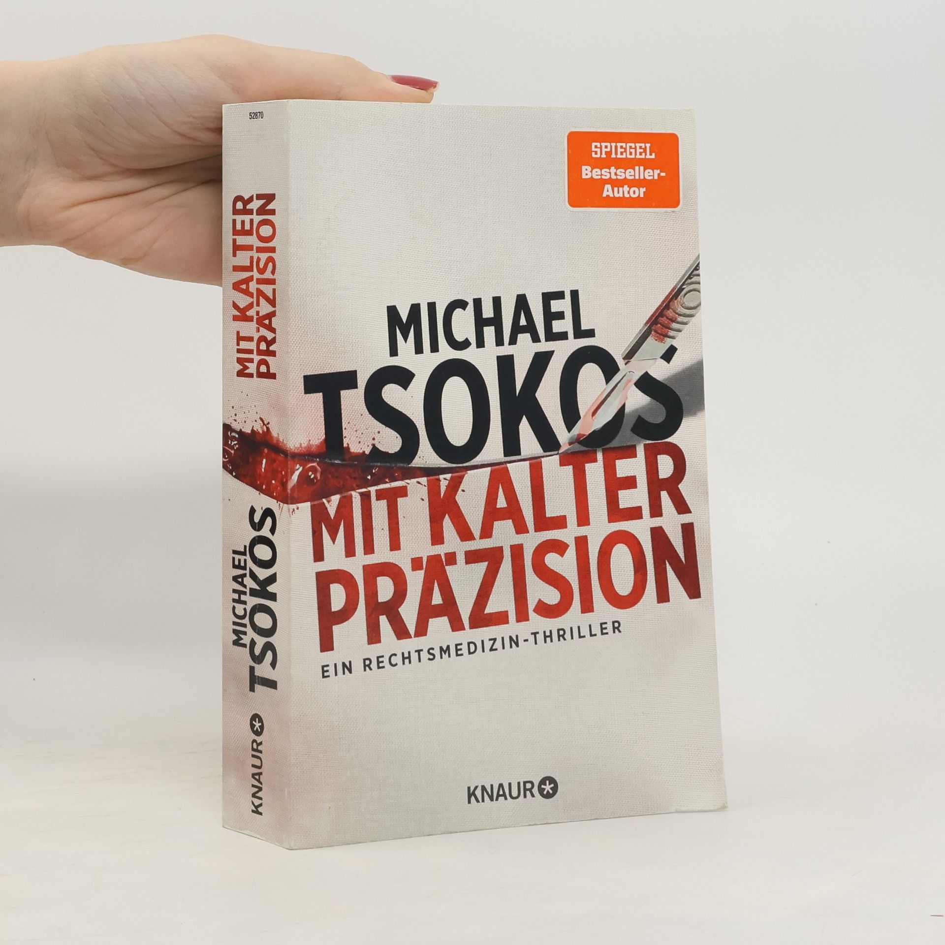 Michael Tsokos Mit kalter Präzision