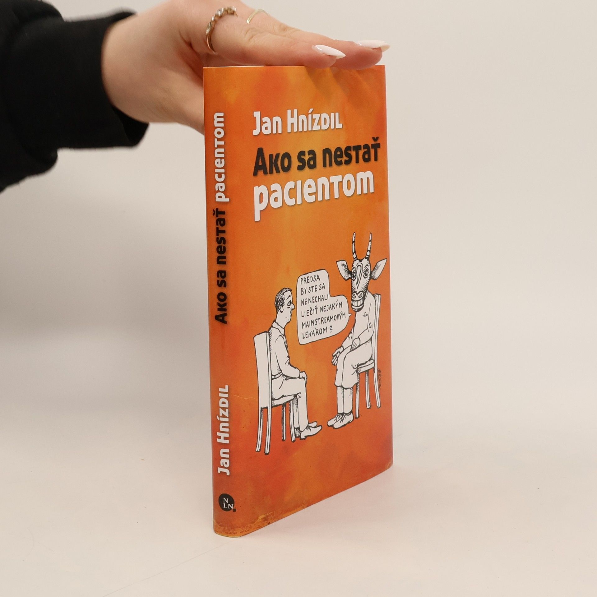 Jan Hnízdil Ako sa nestať pacientom