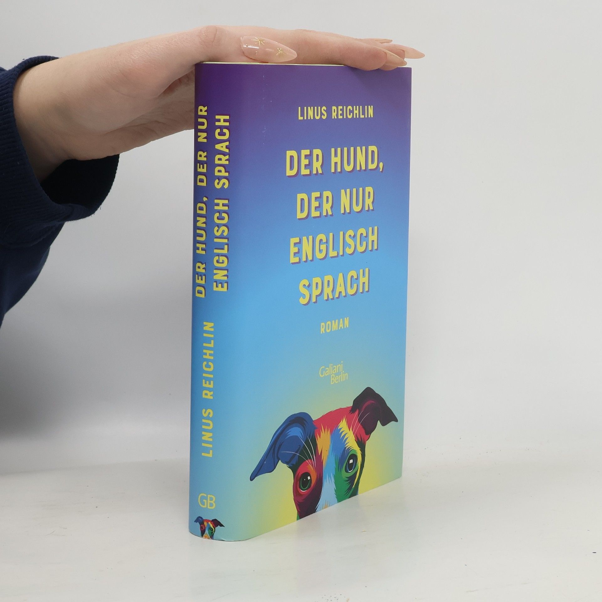 Linus Reichlin Der Hund, der nur Englisch sprach