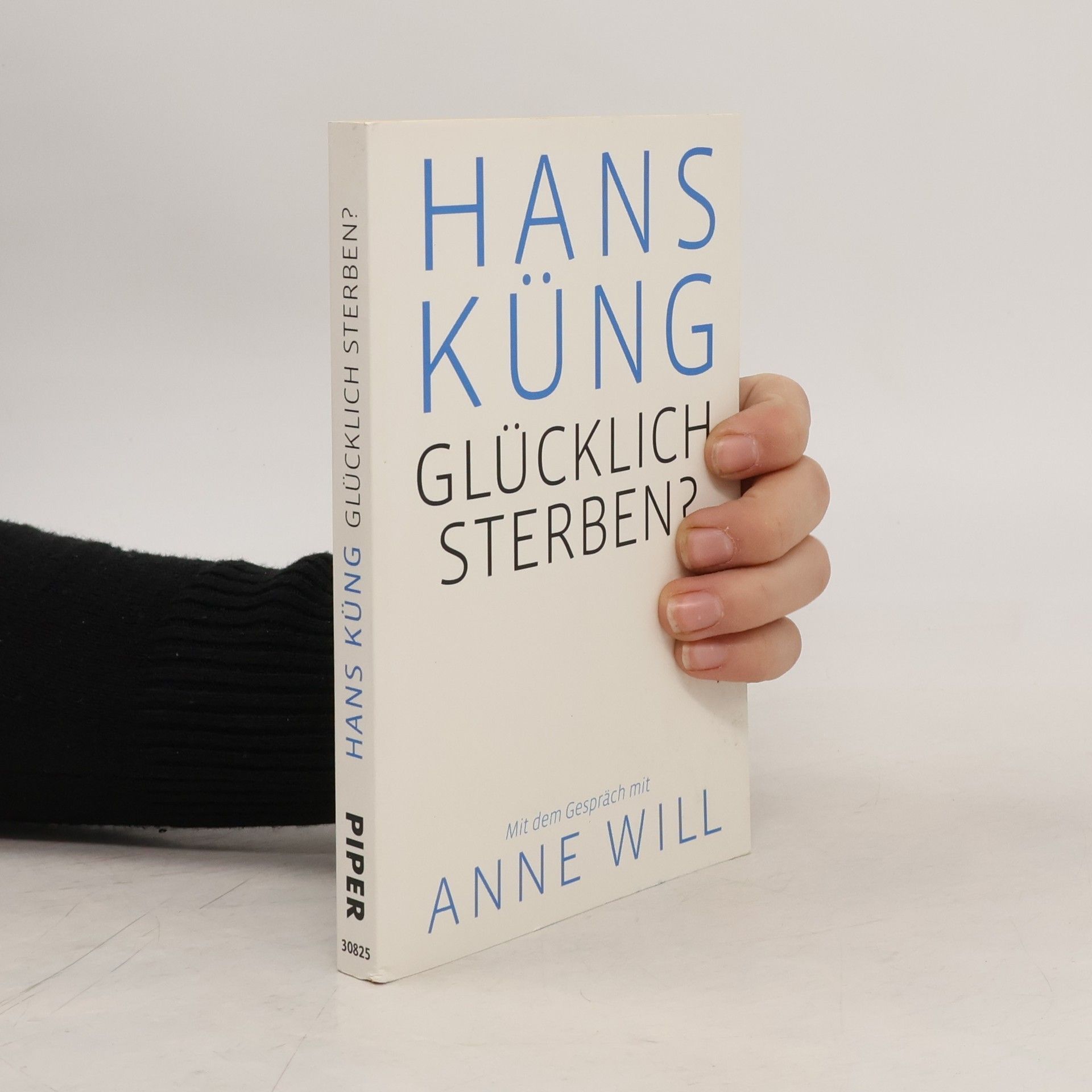 Hans Küng Glücklich sterben?