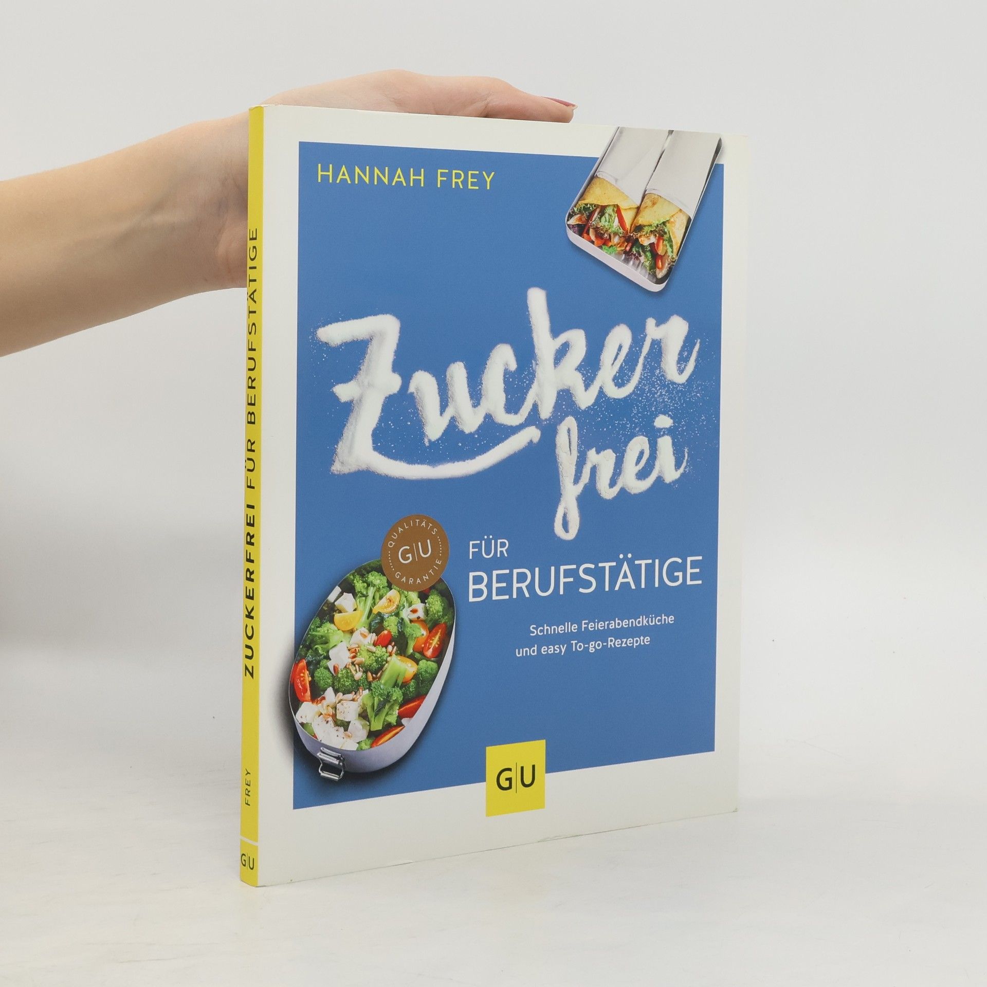 Hannah Frey Zuckerfrei für Berufstätige