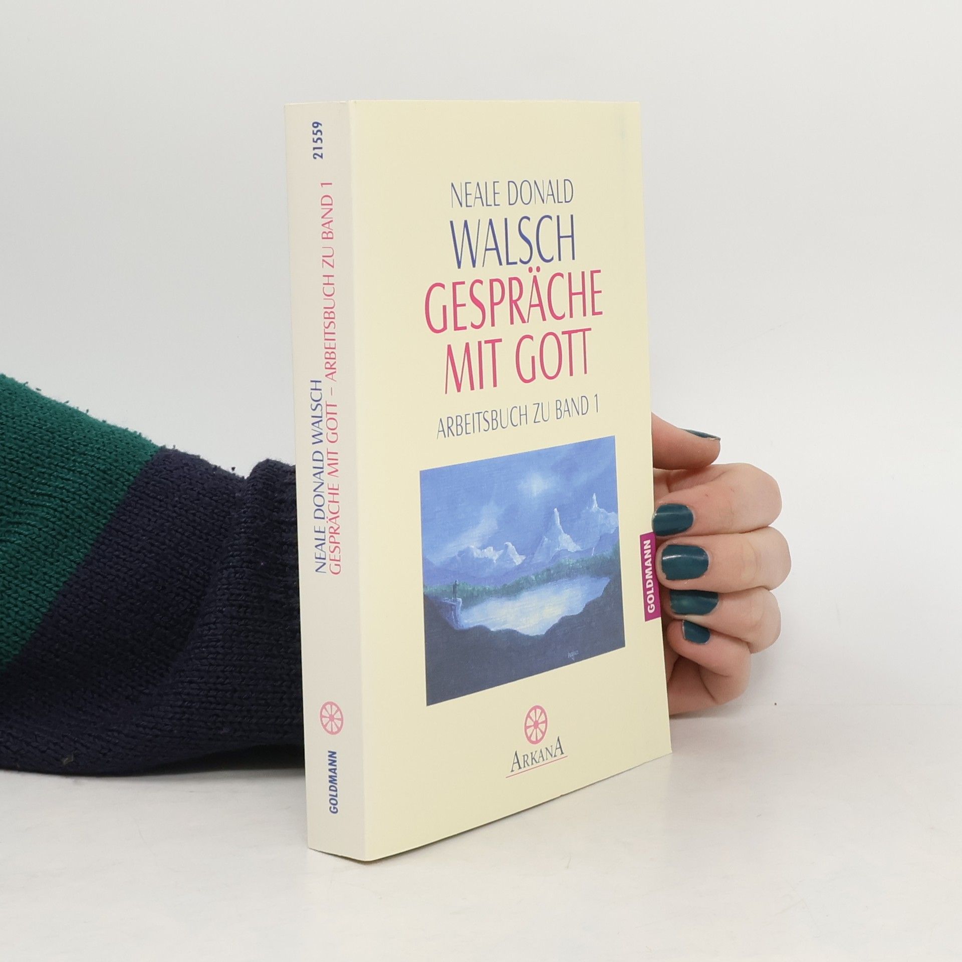 Neale Donald Walsch Gespräche mit Gott