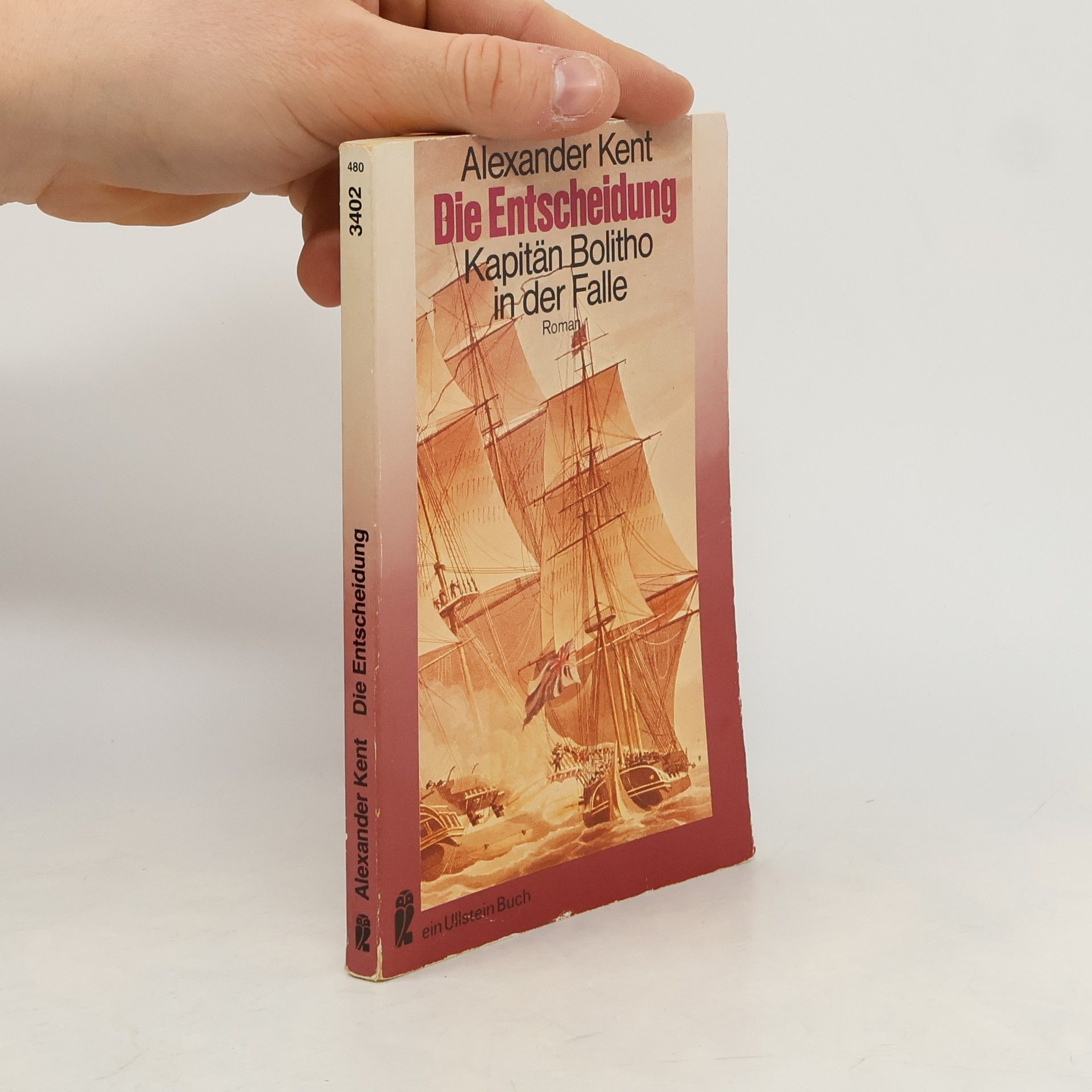 Alexander Kent Die Entscheidung