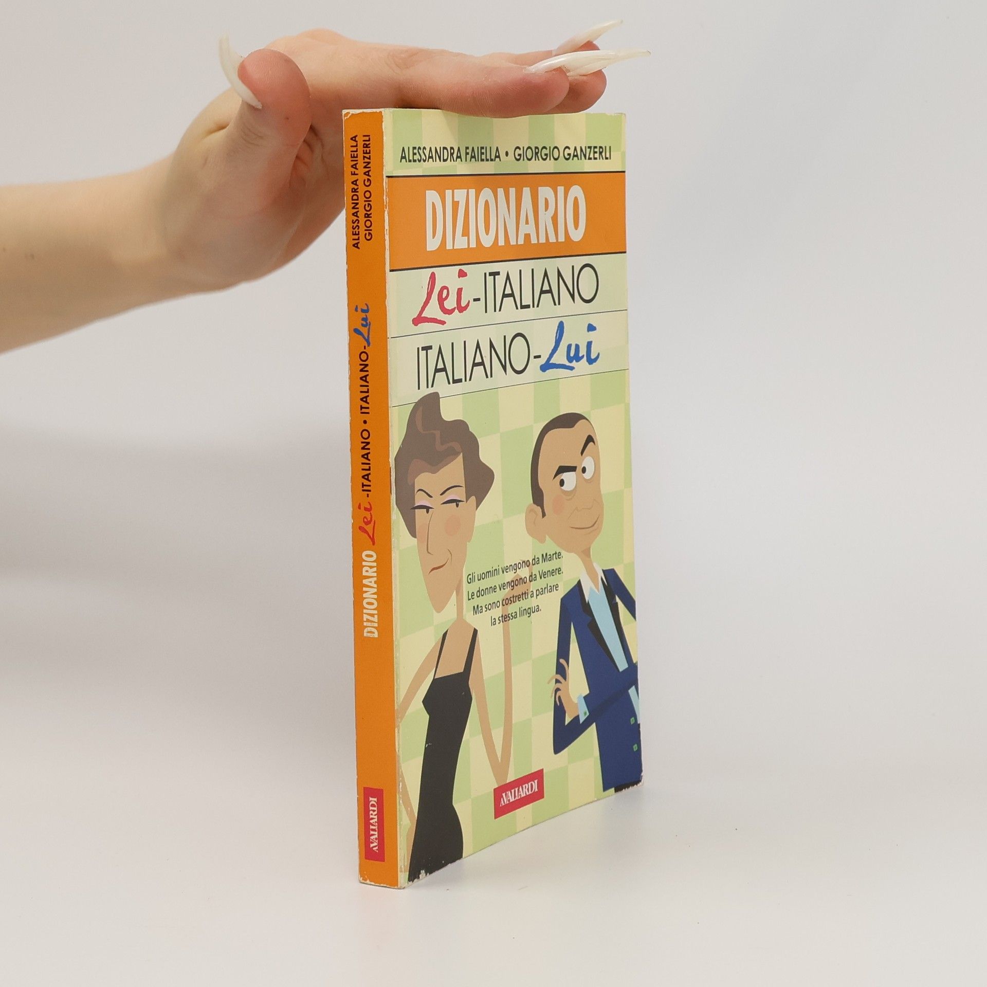 Alessandra Faiella Dizionario lei-italiano, italiano-lui