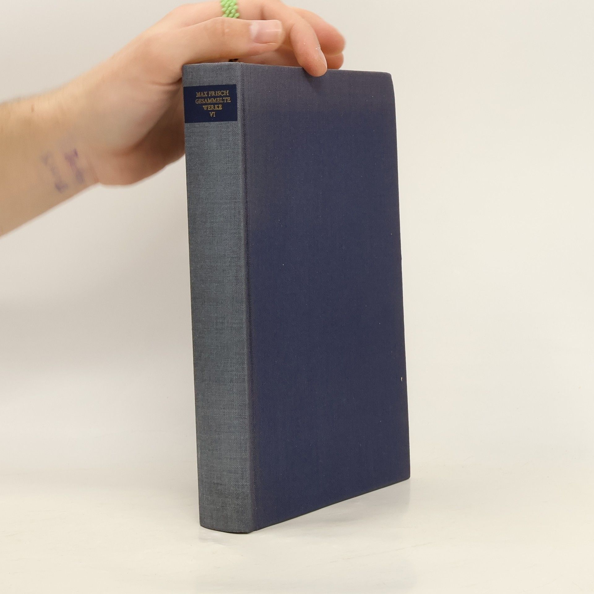 Max Frisch Gesammelte Werke VI.