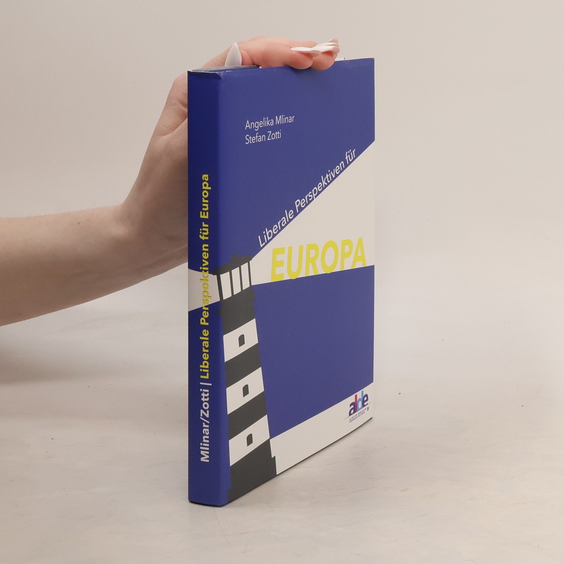 Angelika Mlinar Liberale Perspektiven für Europa