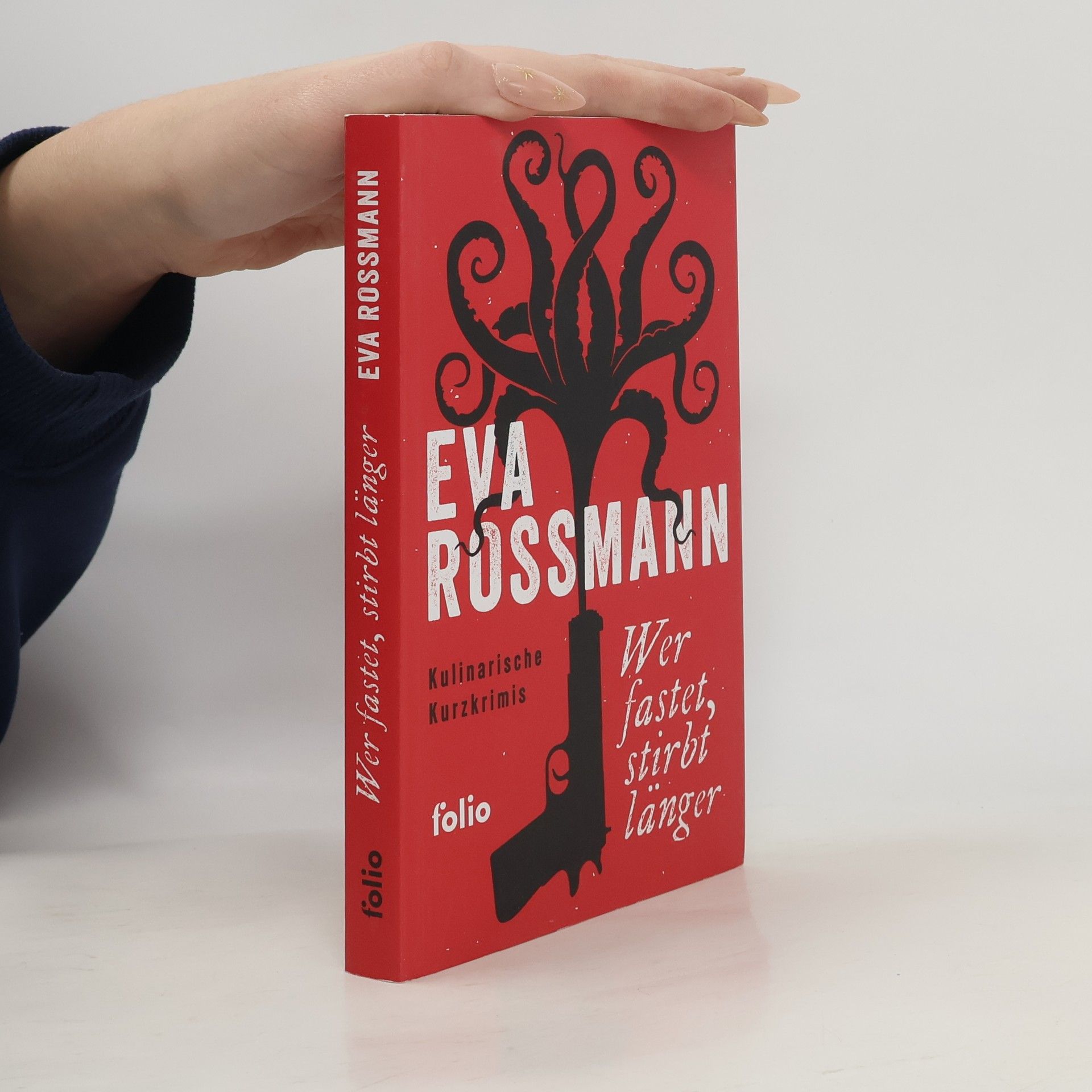 Eva Rossmann Wer fastet, stirbt länger