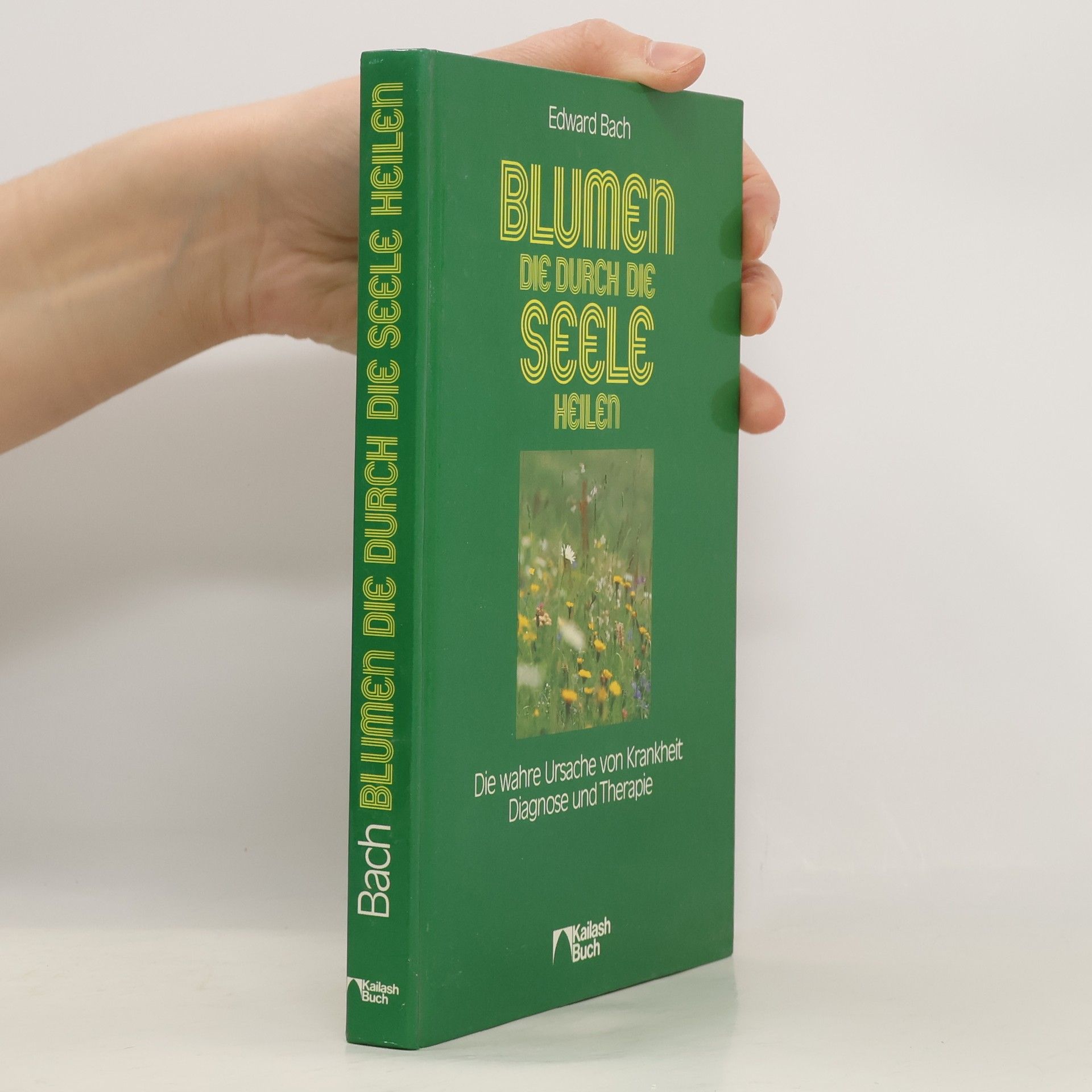 Edward Bach Blumen, die durch die Seele heilen