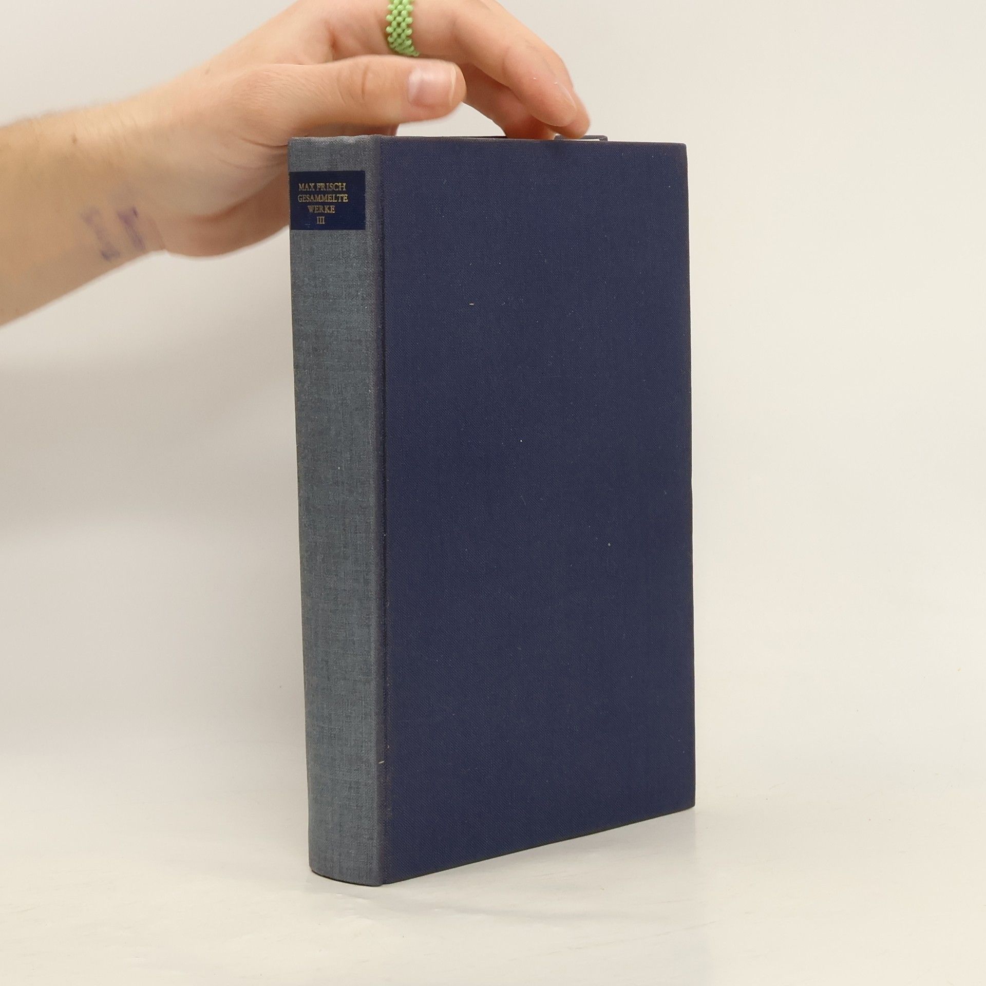 Max Frisch Gesammelte Werke III.