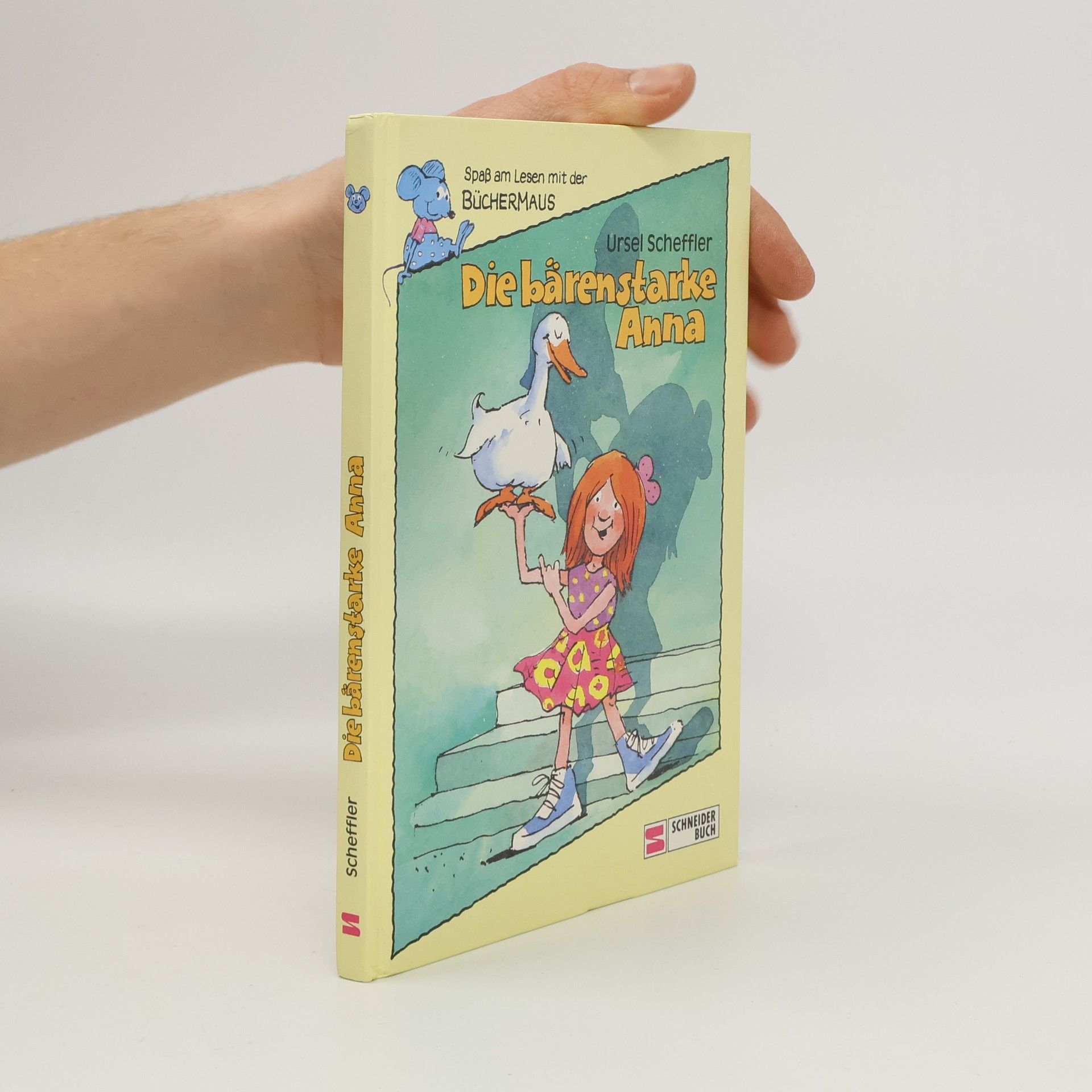 Ursel Scheffler Spaß am Lesen mit der Büchermaus: Die bärenstarke Anna