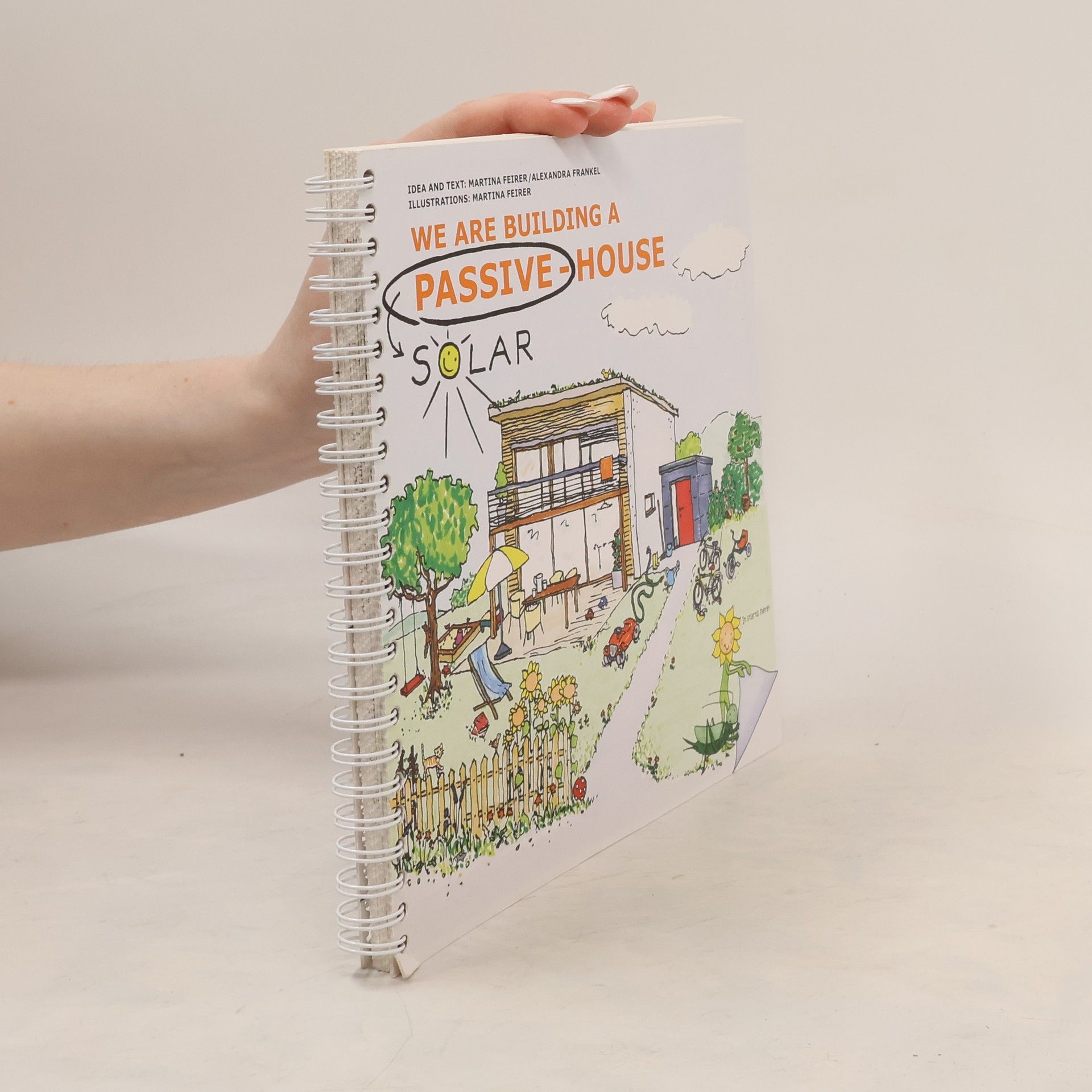 Martina Feirer We Are Building a Solar Passive-House