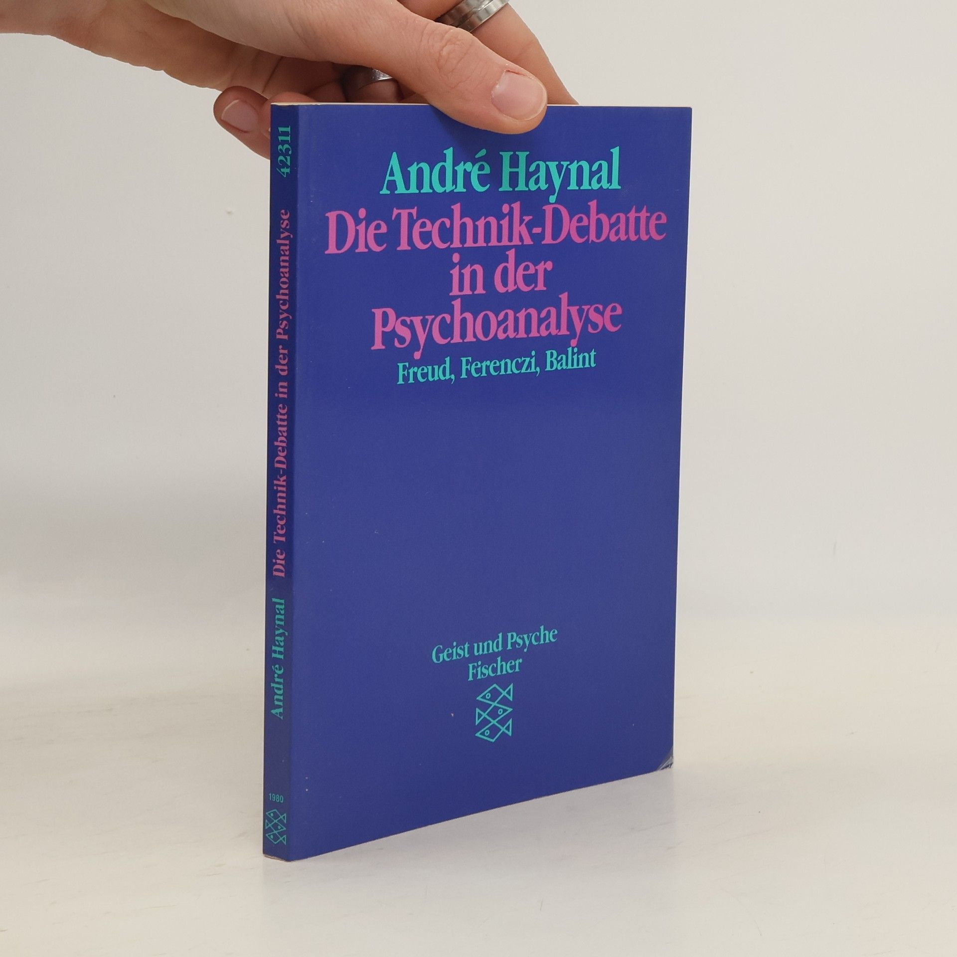Die Technik-Debatte in der Psychoanalyse