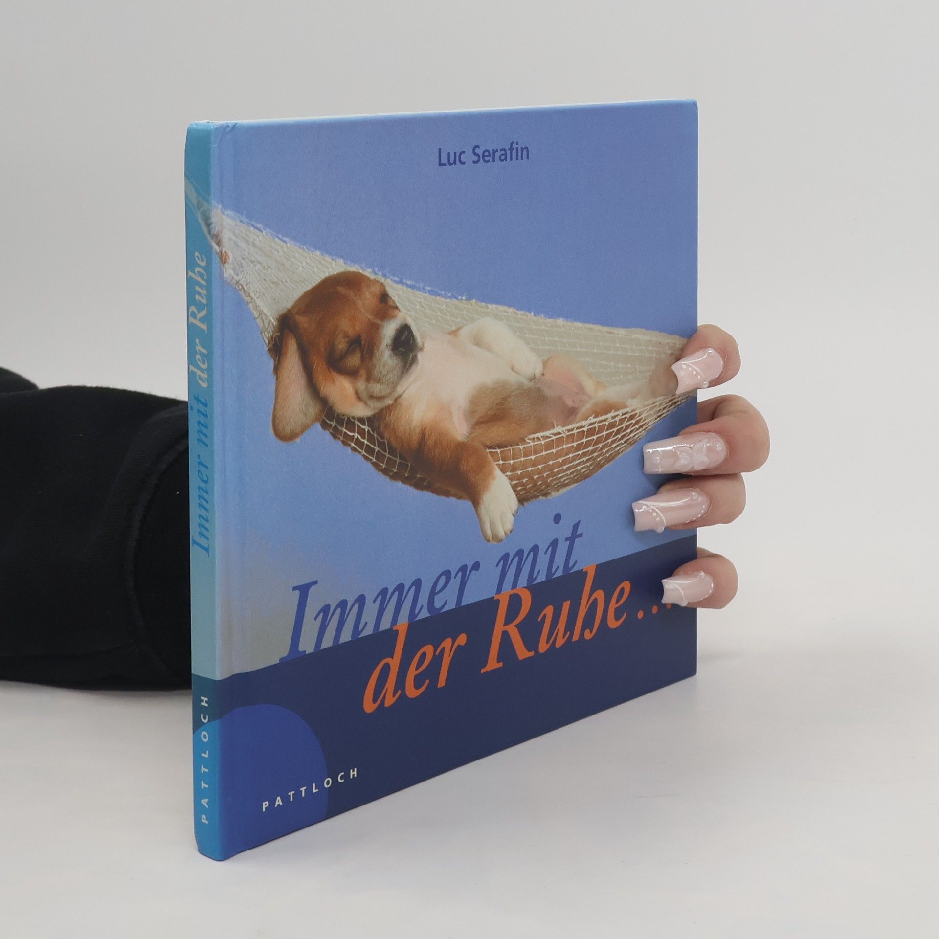 Luc Serafin Immer mit der Ruhe ...