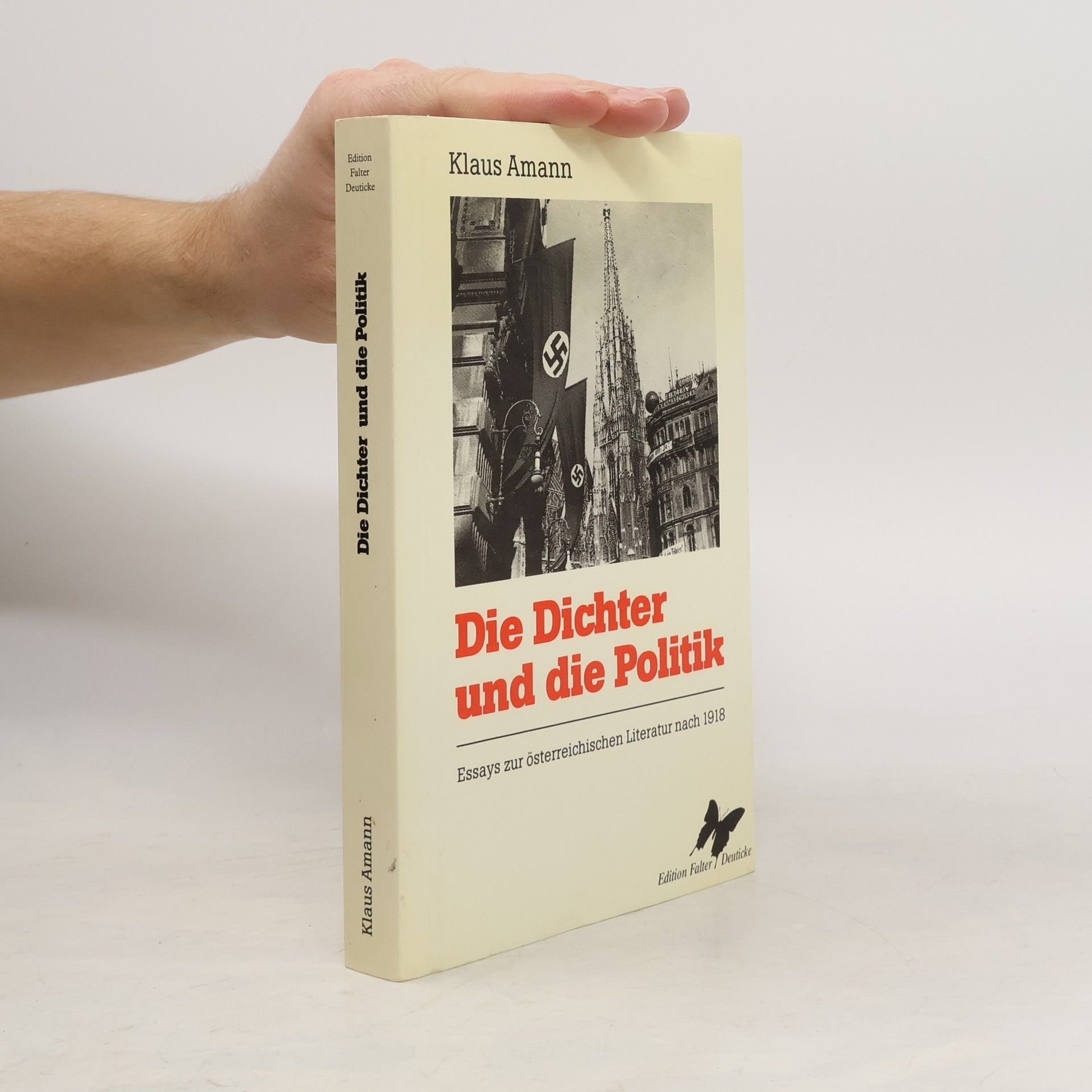 Klaus Amann Die Dichter und die Politik