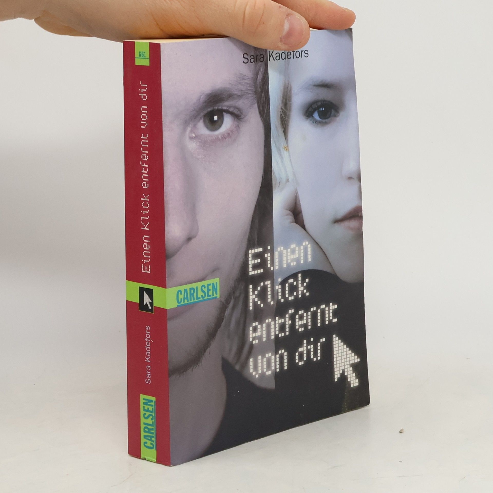 Sara Kadefors Einen Klick entfernt von dir