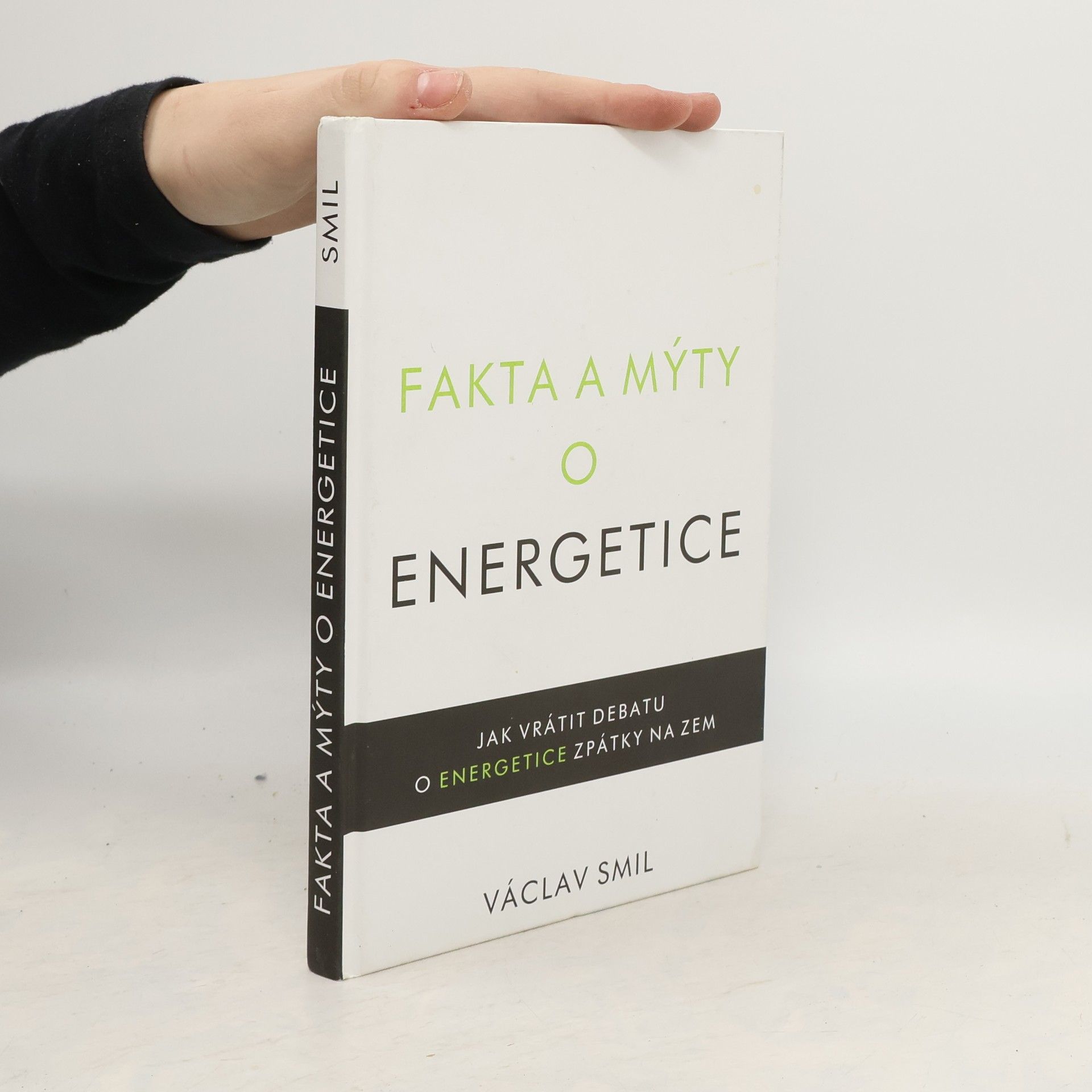 Vaclav Smil Fakta a mýty o energetice