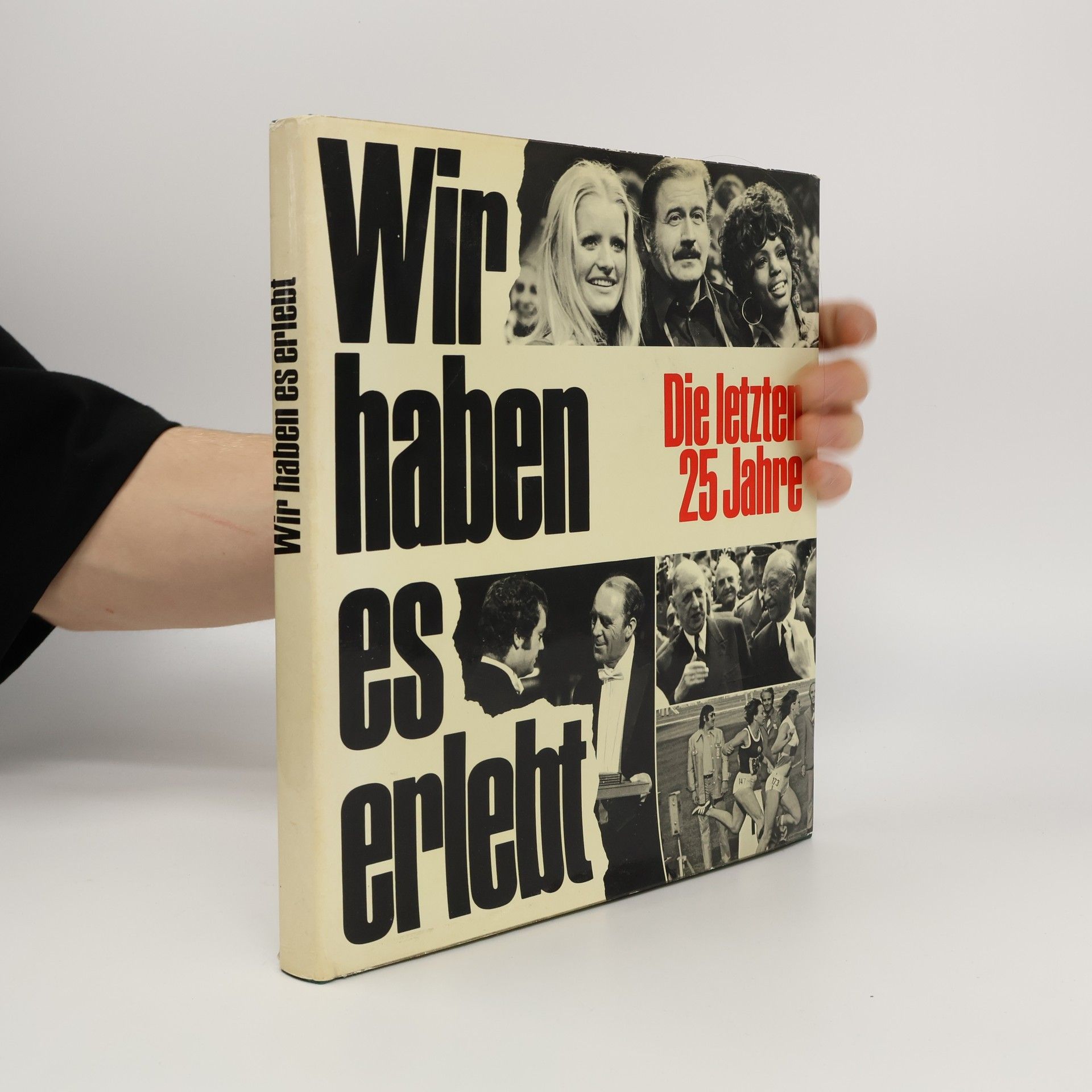 Ludwig Knoll Wir haben es erlebt: Die letzten 25 Jahre