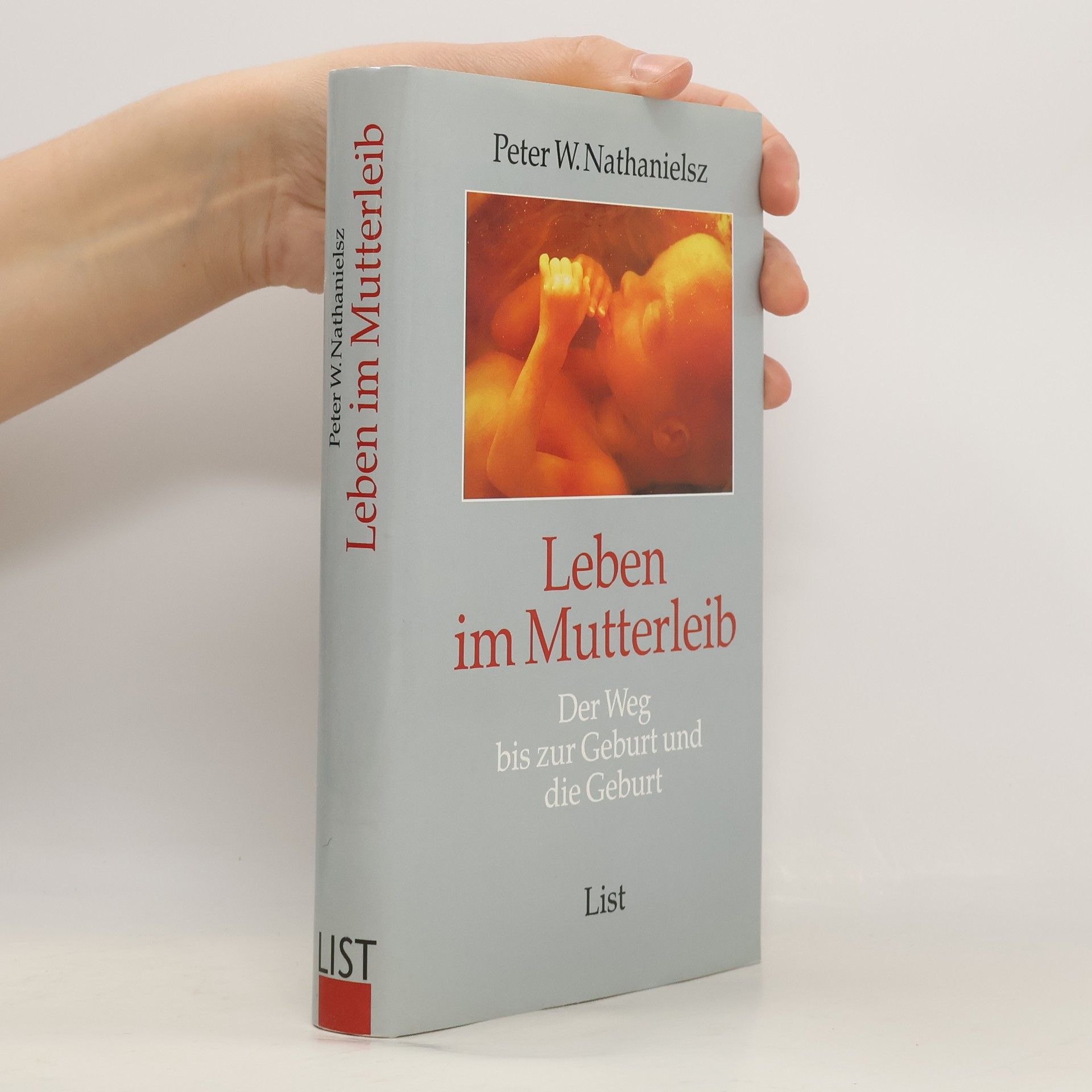 Peter W. Nathanielsz Leben im Mutterleib