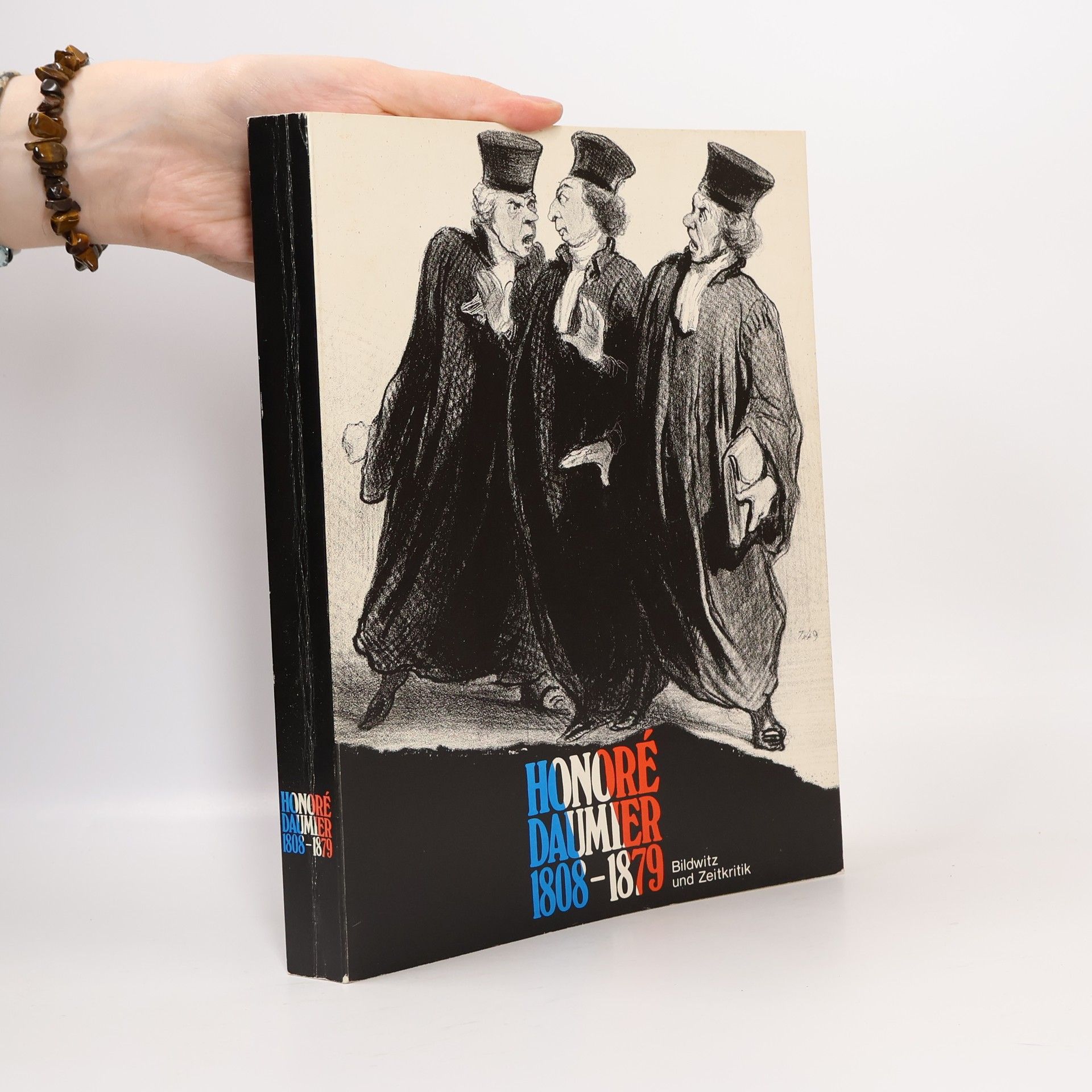 Collectif d'auteurs Honoré Daumier 1808-1879. Bildwitz und Zeitkritik