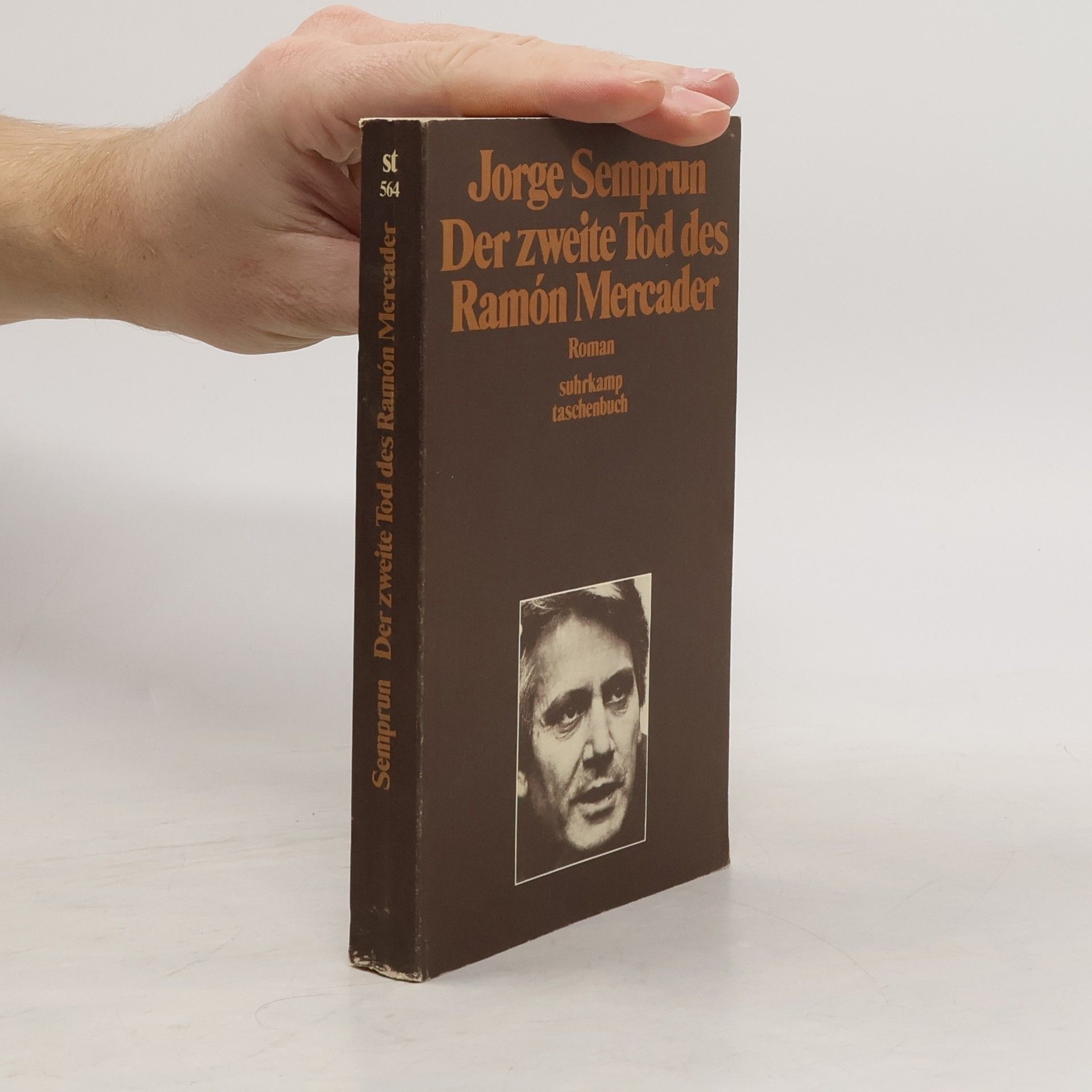 Jorge Semprún Der zweite Tod des Ramón Mercader