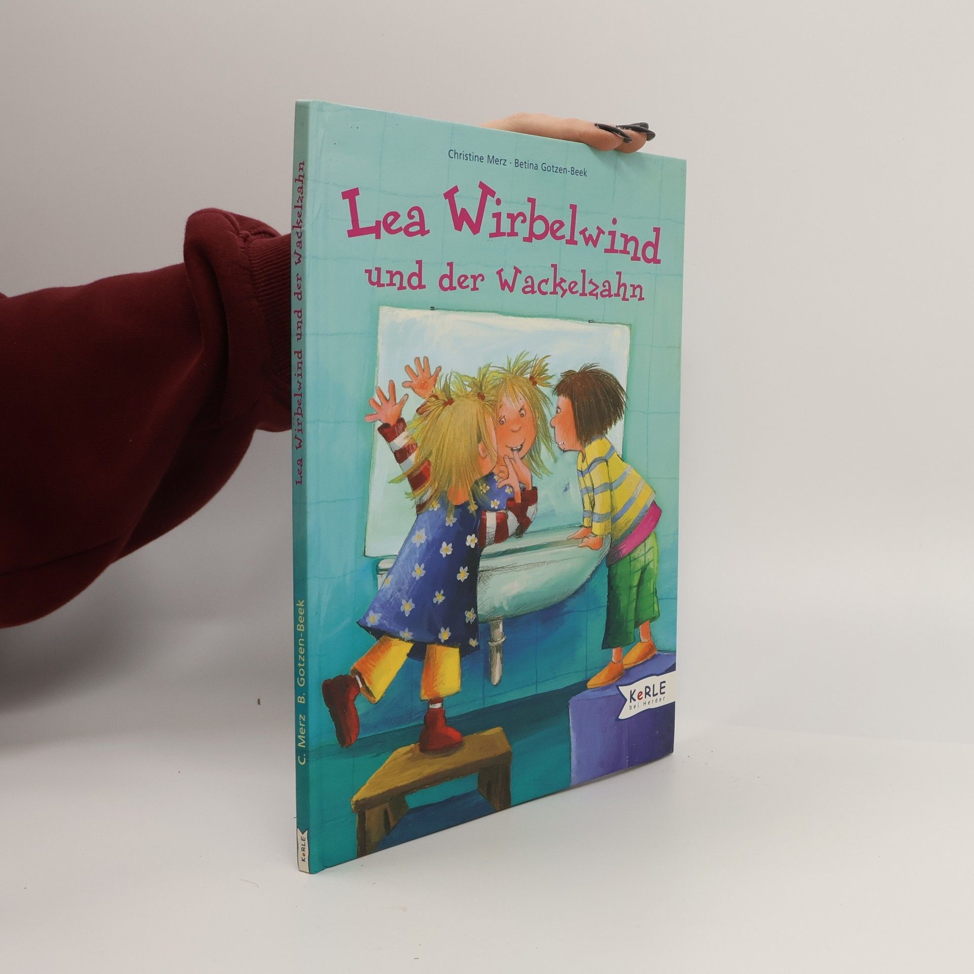 Christine Merz Lea Wirbelwind und der Wackelzahn