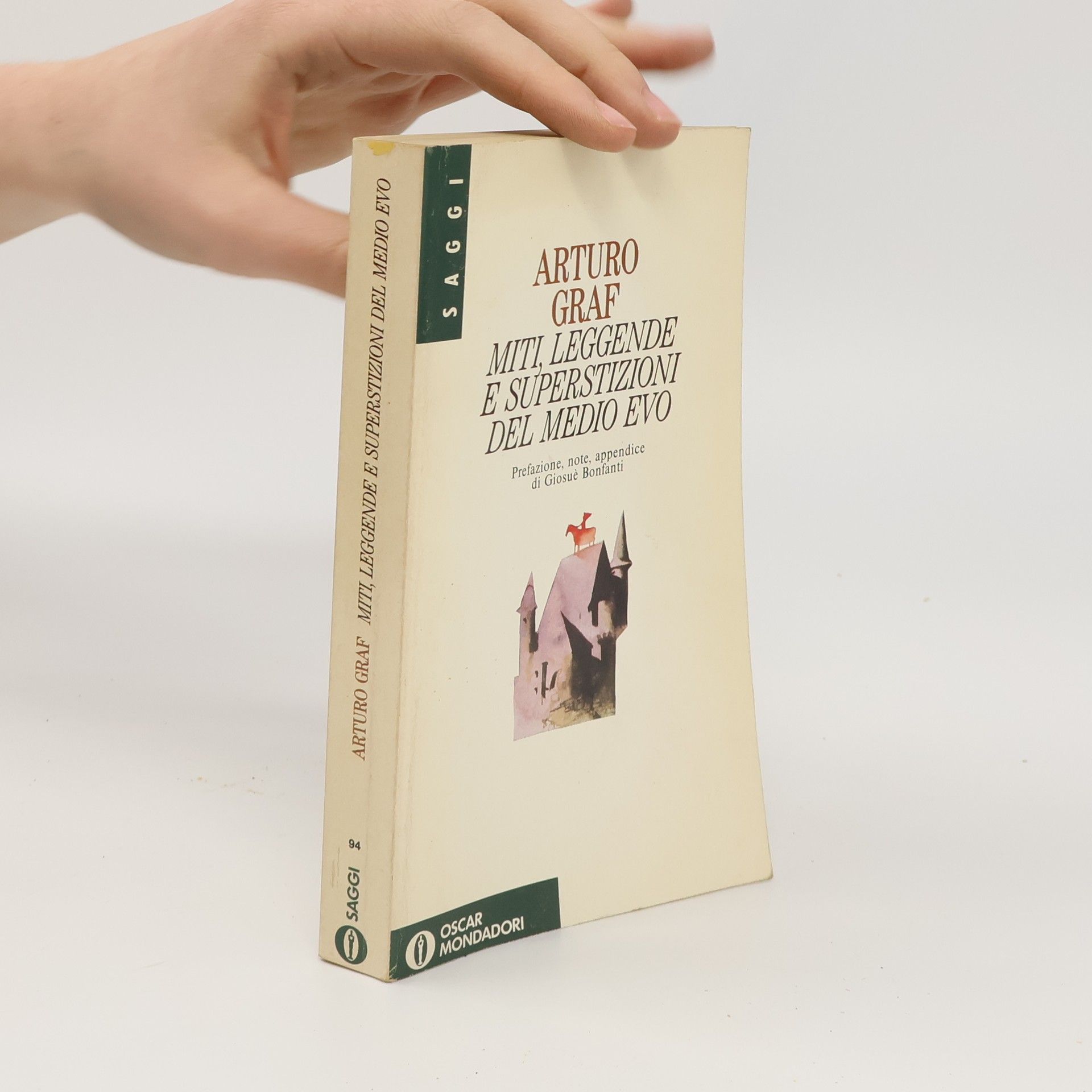 Arturo Graf Miti, leggende e superstizioni del medio evo