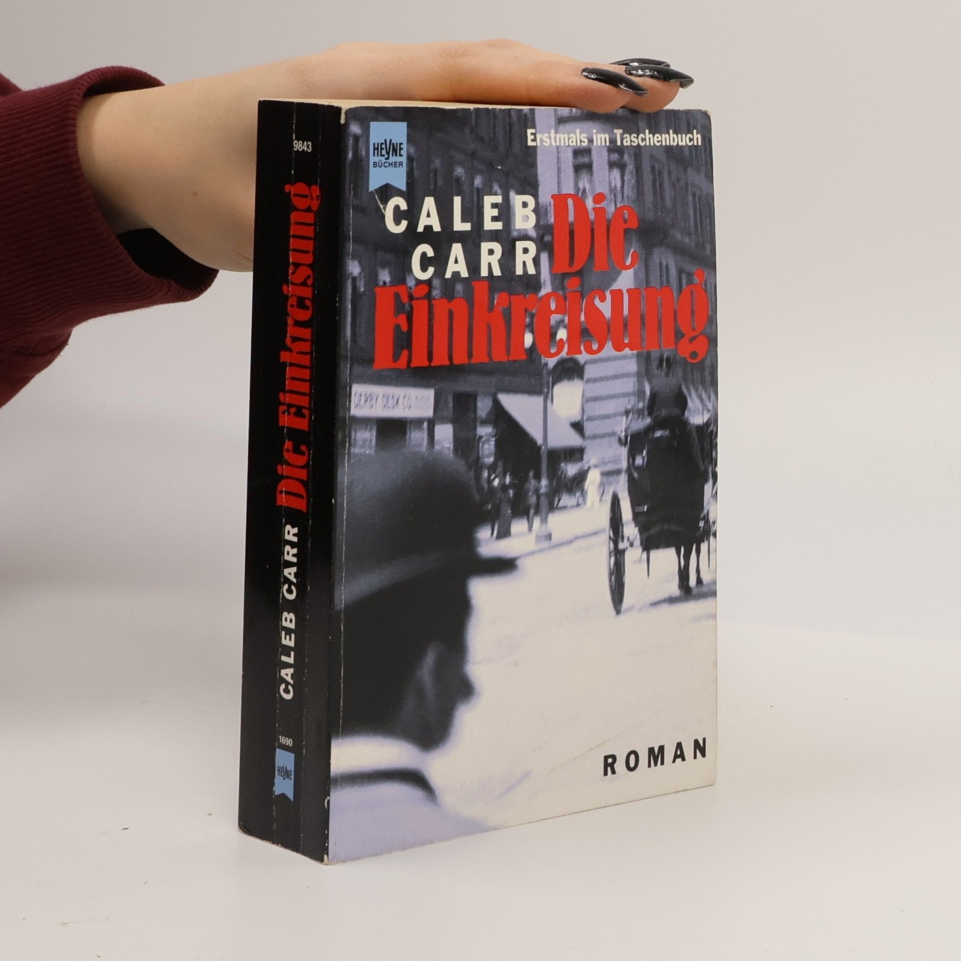 Caleb Carr Die Einkreisung