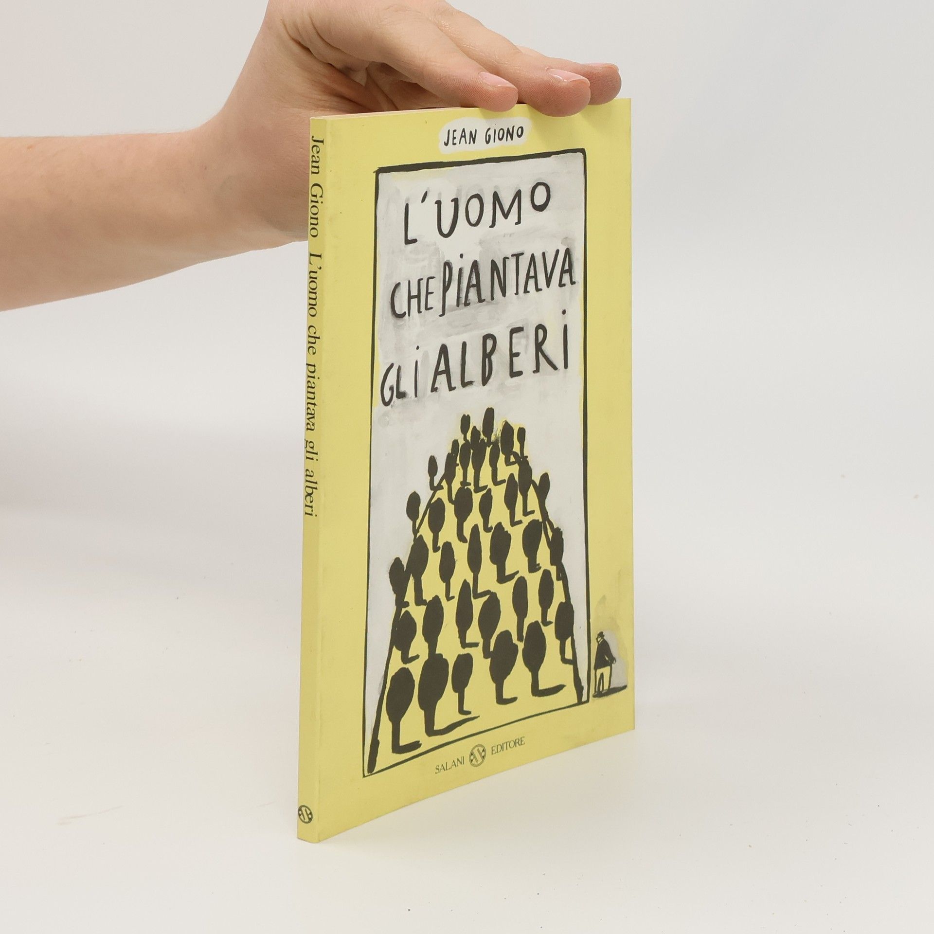 Jean Giono L’uomo che piantava gli alberi