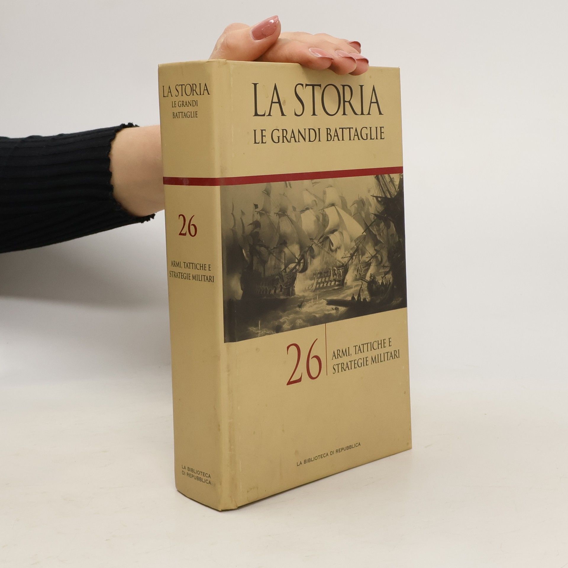 Auteurscollectief La Storia. Le Grandi Battaglie 26