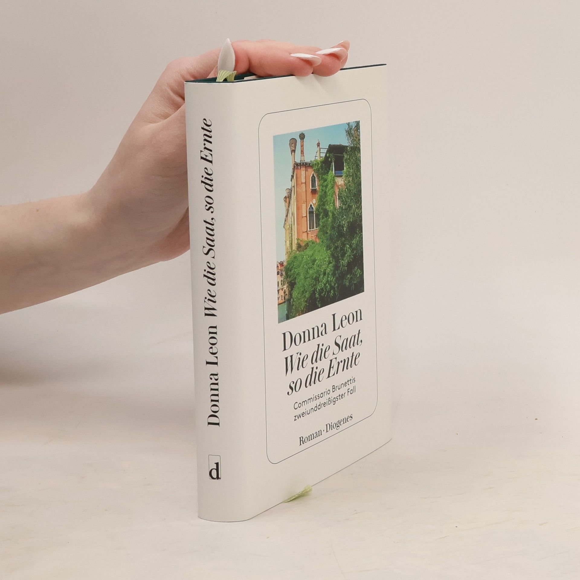 Donna Leon Wie die Saat, so die Ernte