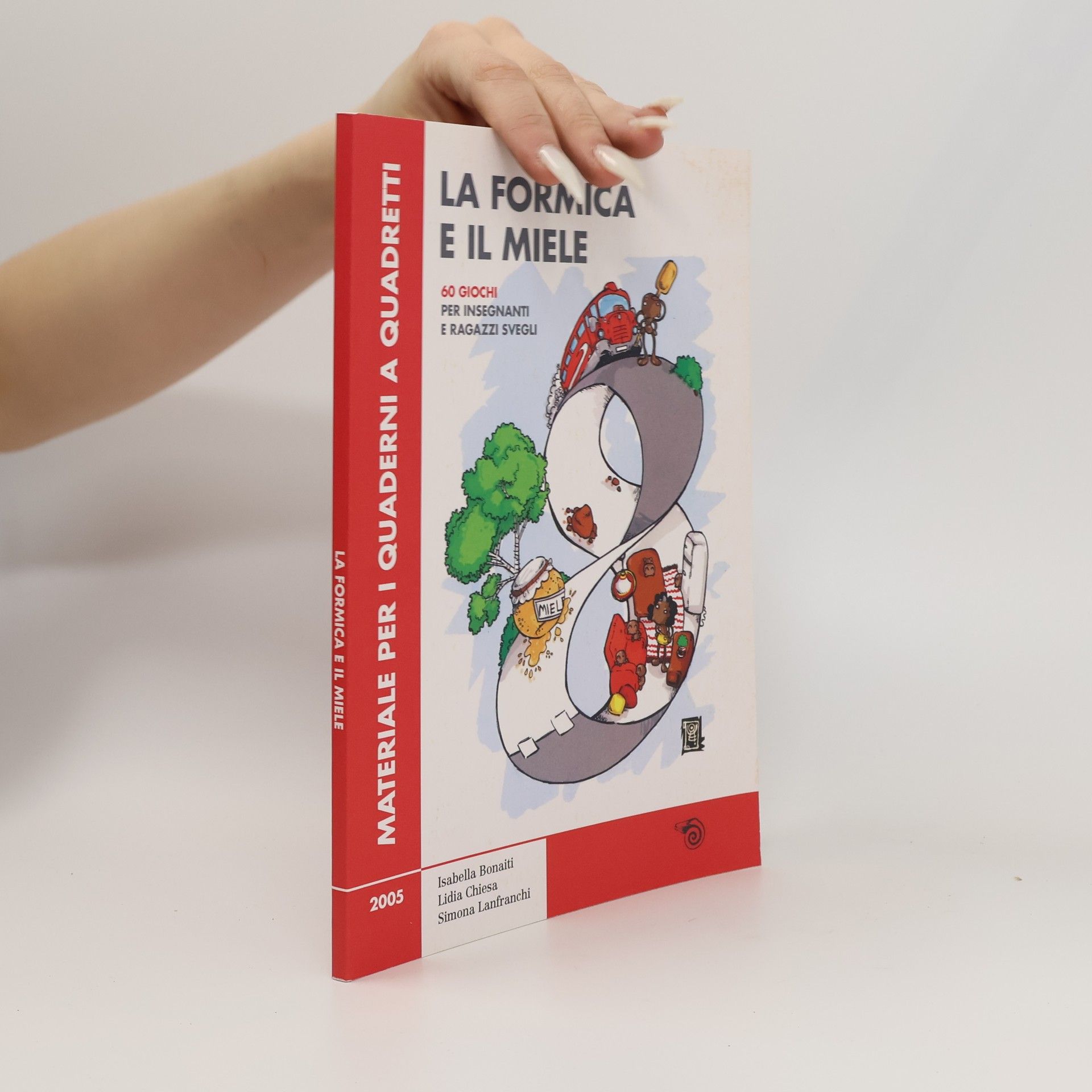 Isabella Bonaiti Materiale per i quaderni a quadretti: La formica e il miele