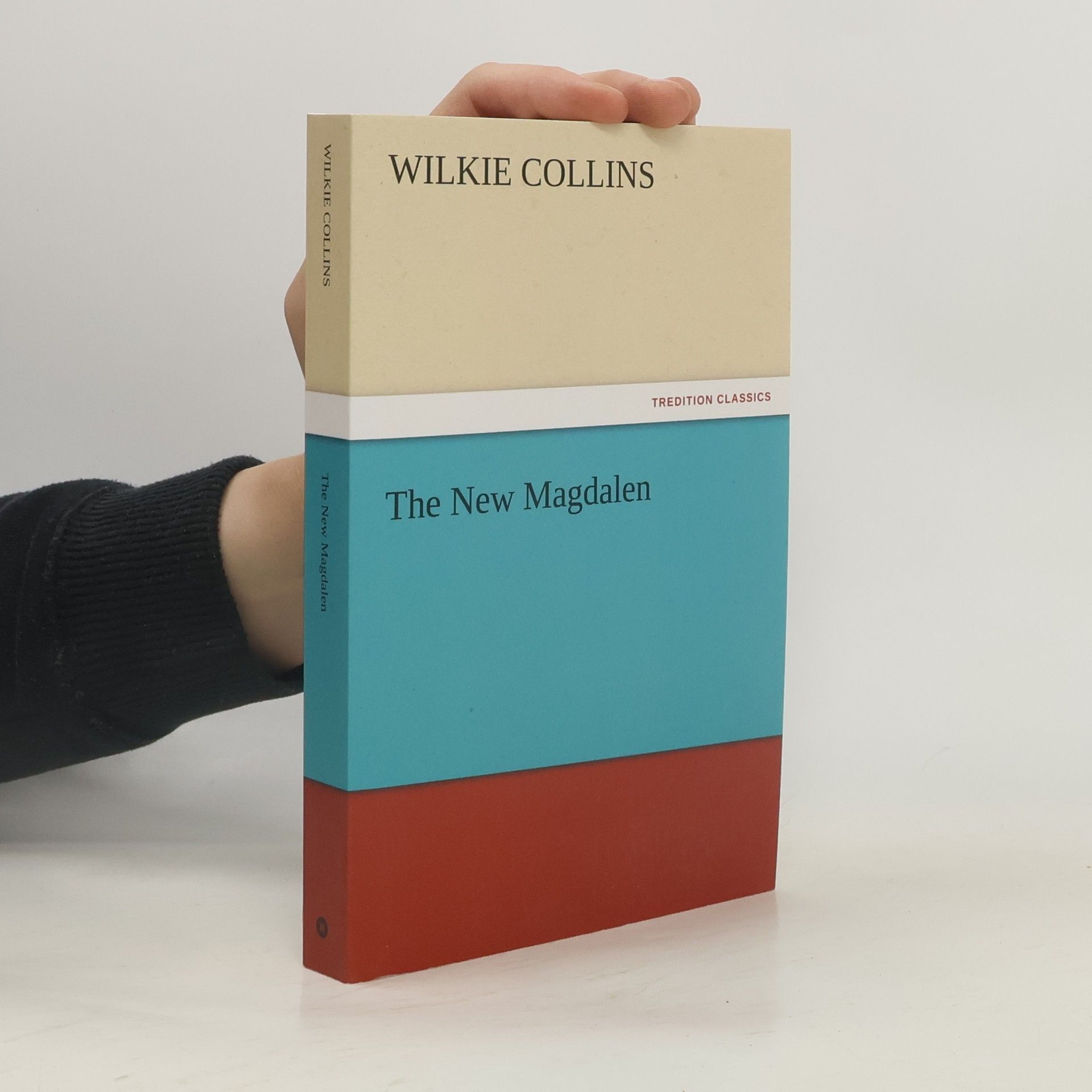 Wilkie Collins Tredition Classics: The New Magdalen